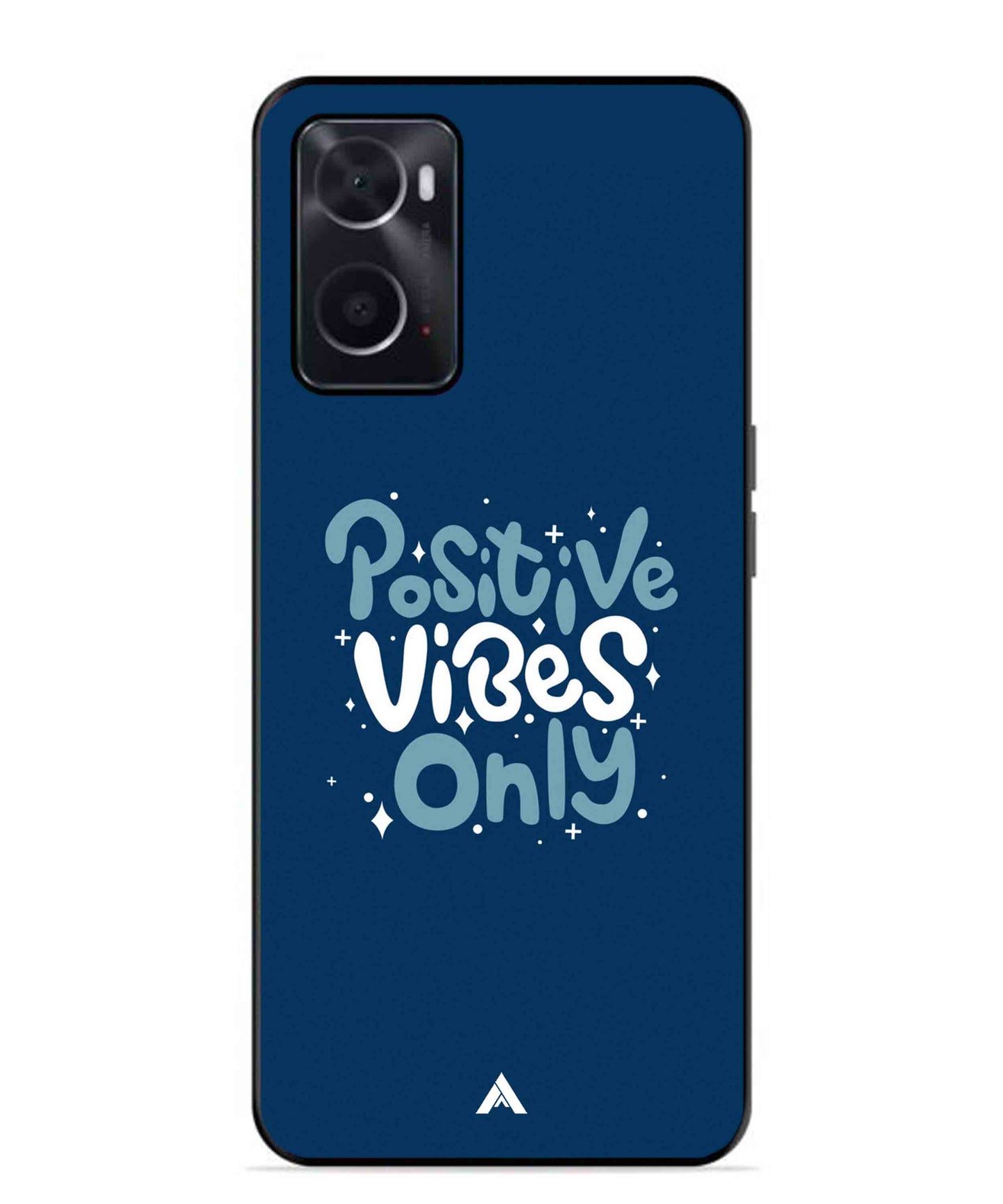Positive Vibes Only Metal Back Cover Phone Case for Oppo A36