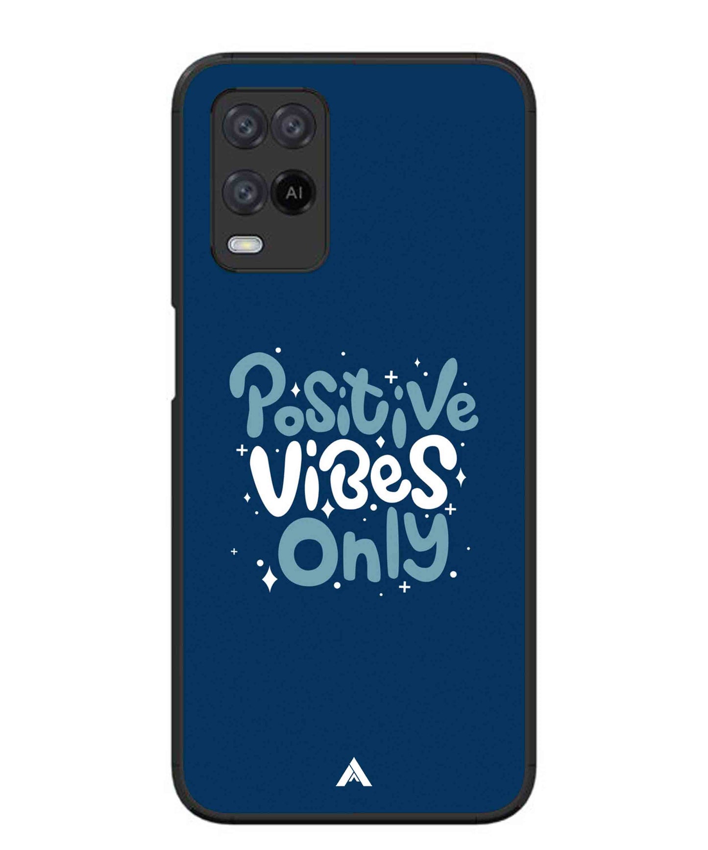 Positive Vibes Only Metal Back Cover Phone Case for Oppo A54