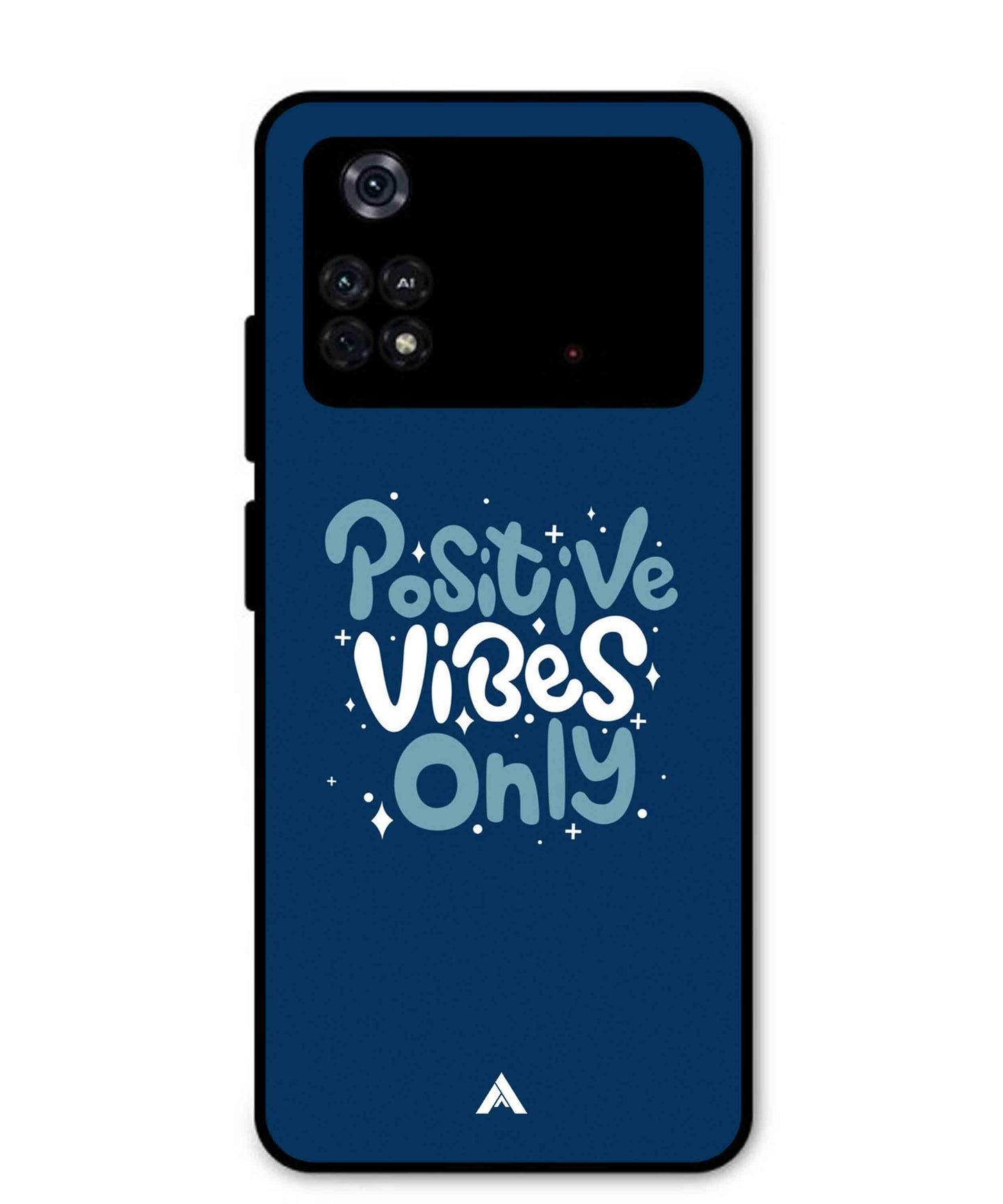 Positive Vibes Only Metal Back Cover Phone Case for Poco M4 Pro 4G