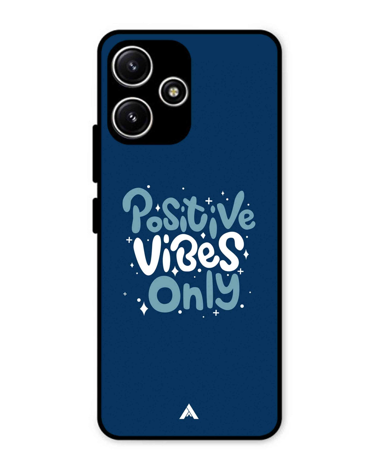 Positive Vibes Only Metal Back Cover Phone Case for Poco M6 Pro