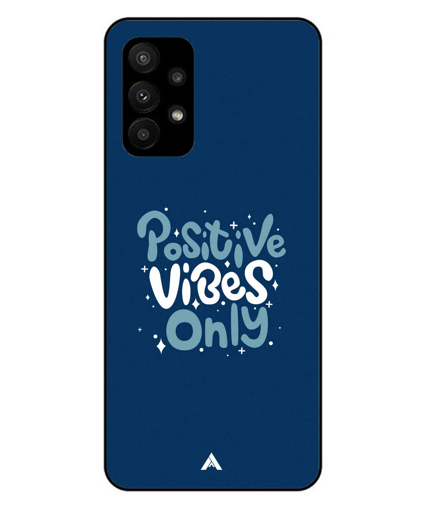 Positive Vibes Only Metal Back Cover Phone Case for Samsung Galaxy A23 5G