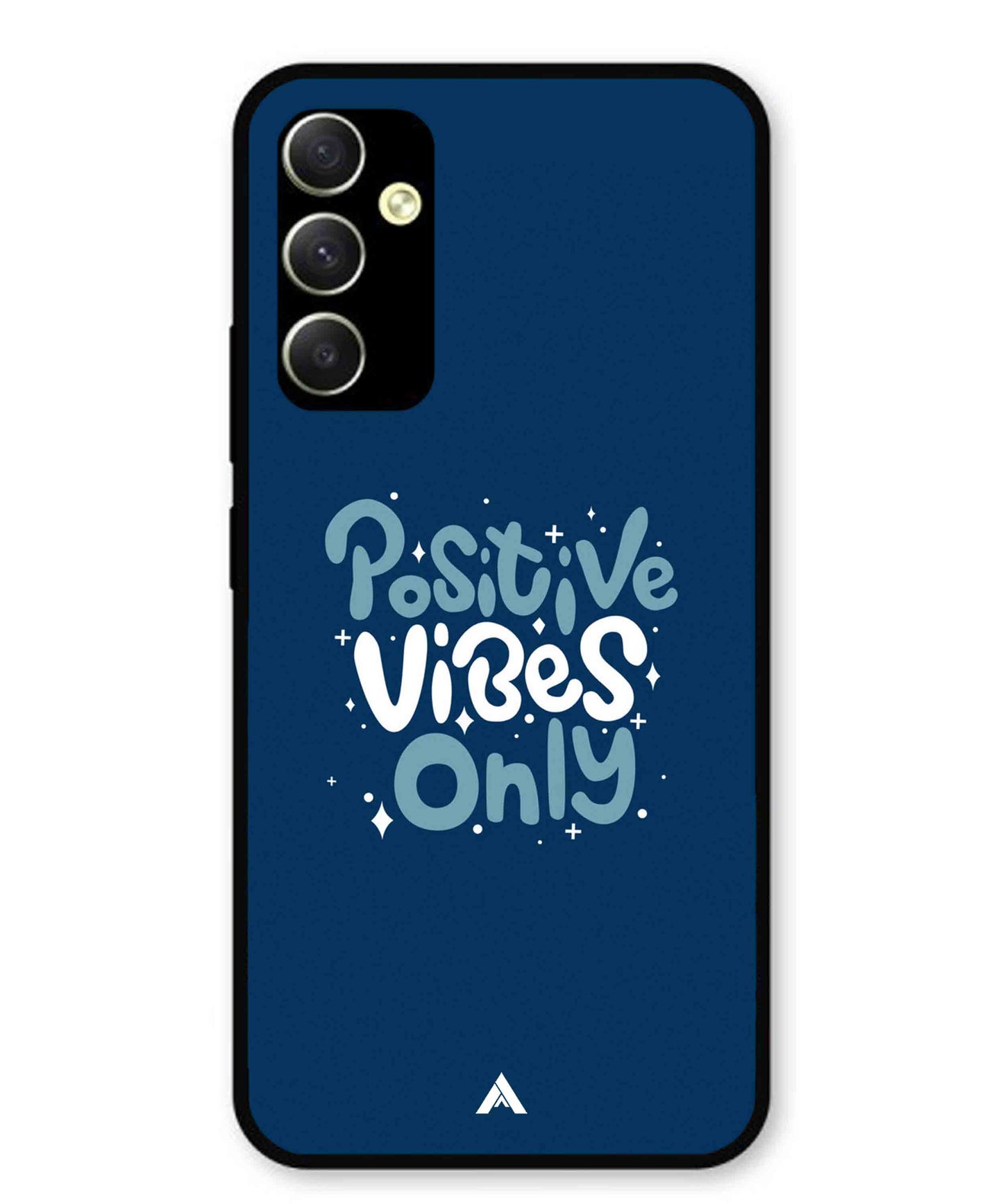 Positive Vibes Only Metal Back Cover Phone Case for Samsung Galaxy A34 5G