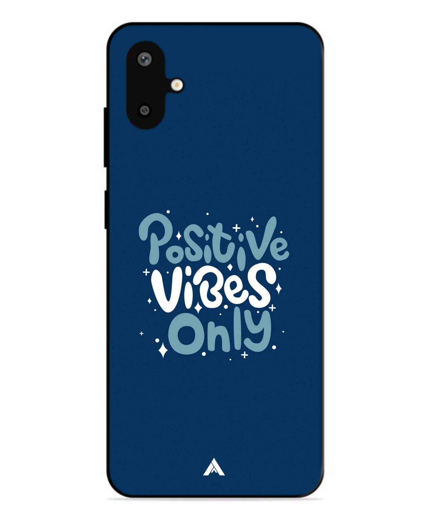 Positive Vibes Only Metal Back Cover Phone Case for Samsung Galaxy F06