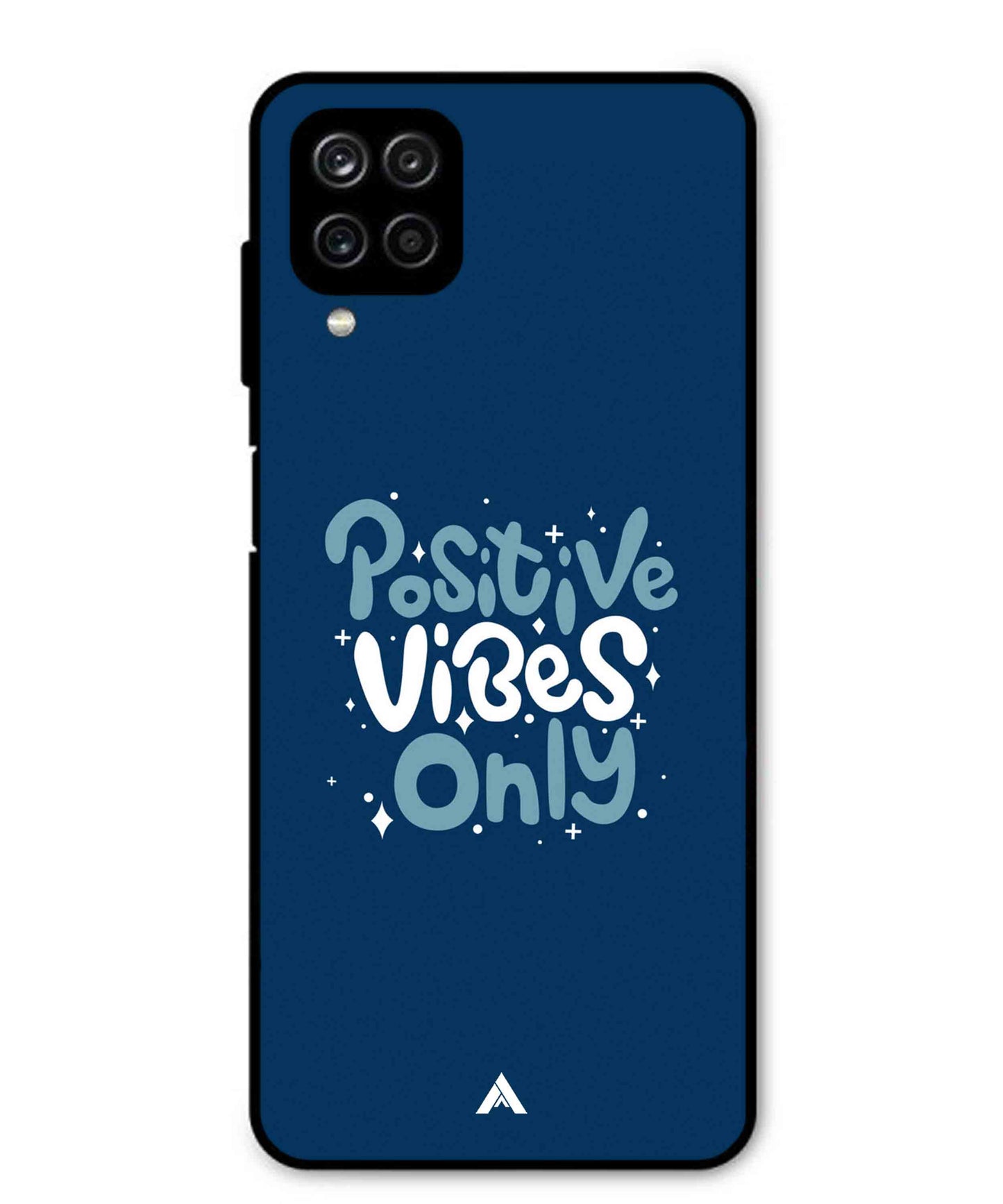 Positive Vibes Only Metal Back Cover Phone Case for Samsung Galaxy M12