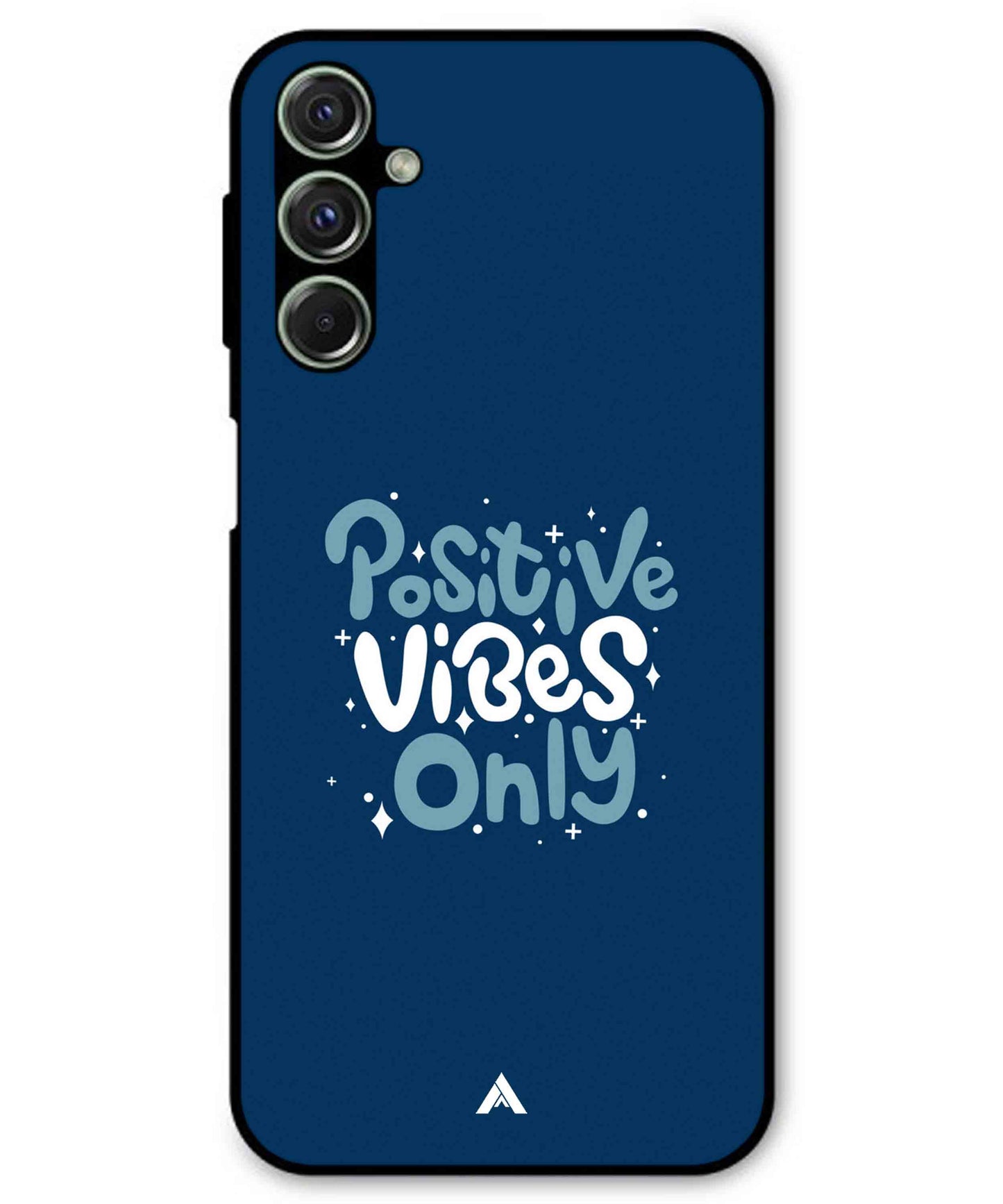 Positive Vibes Only Metal Back Cover Phone Case for Samsung Galaxy M34