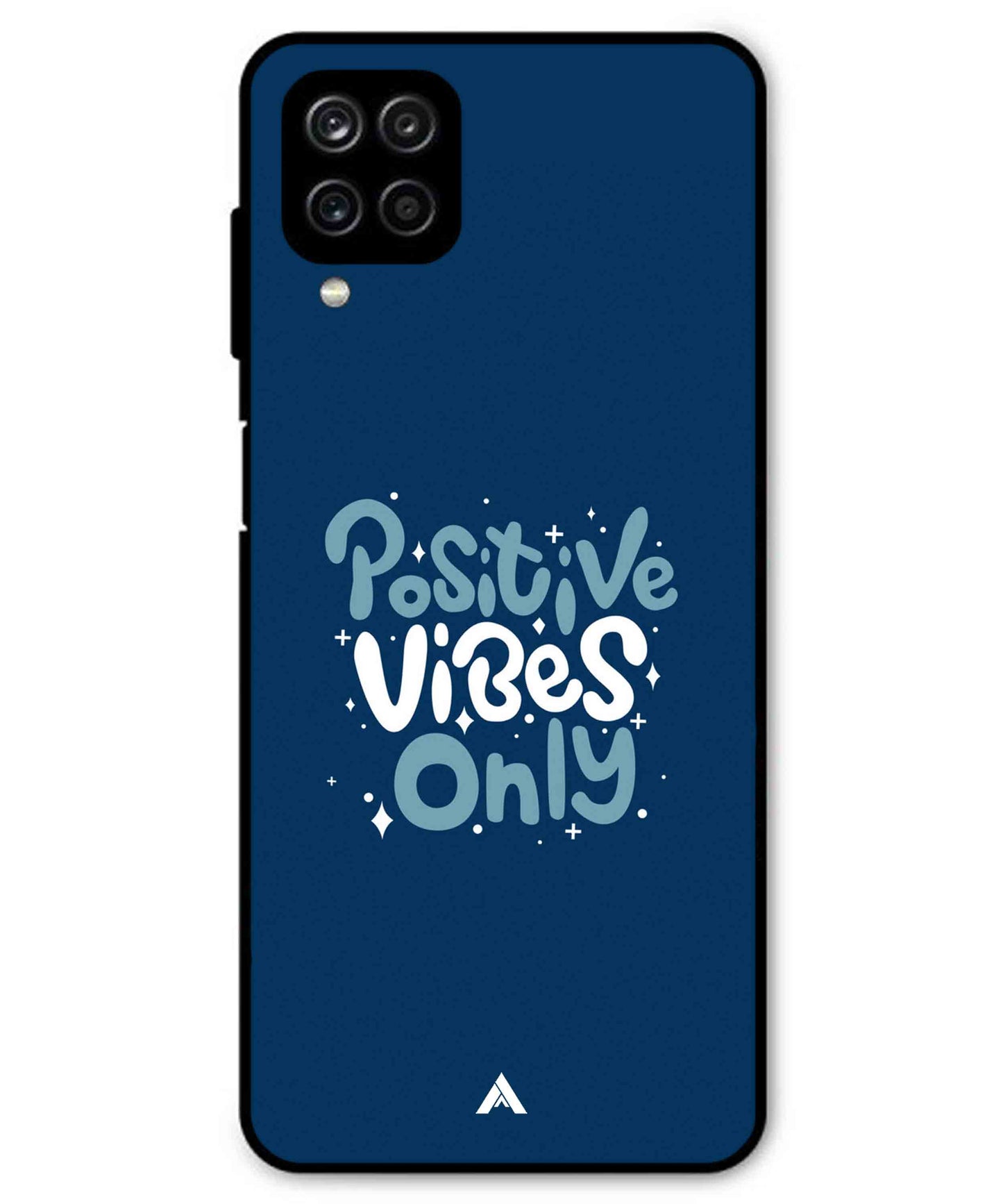 Positive Vibes Only Metal Back Cover Phone Case for Samsung Galaxy M42