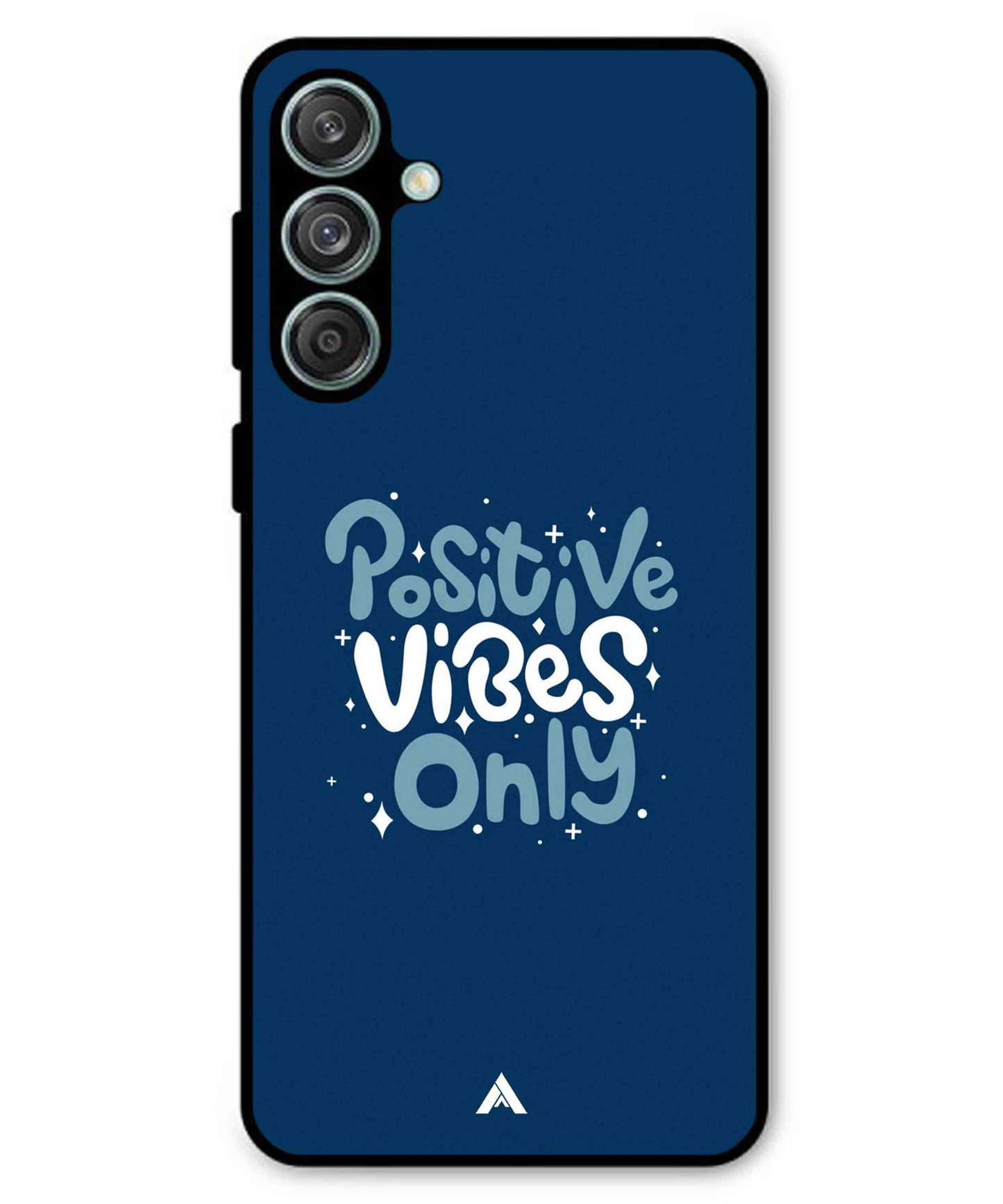 Positive Vibes Only Metal Back Cover Phone Case for Samsung Galaxy M55