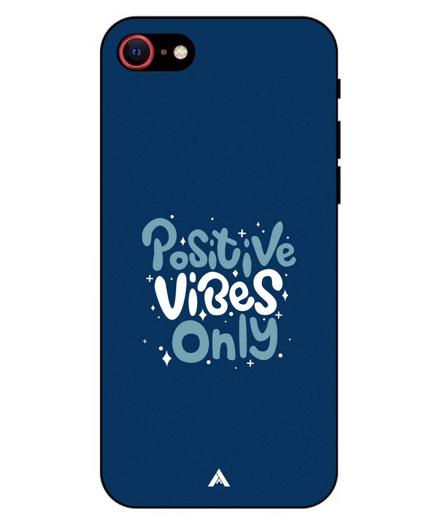 Positive Vibes Only Metal Back Cover Phone Case for iPhone 7