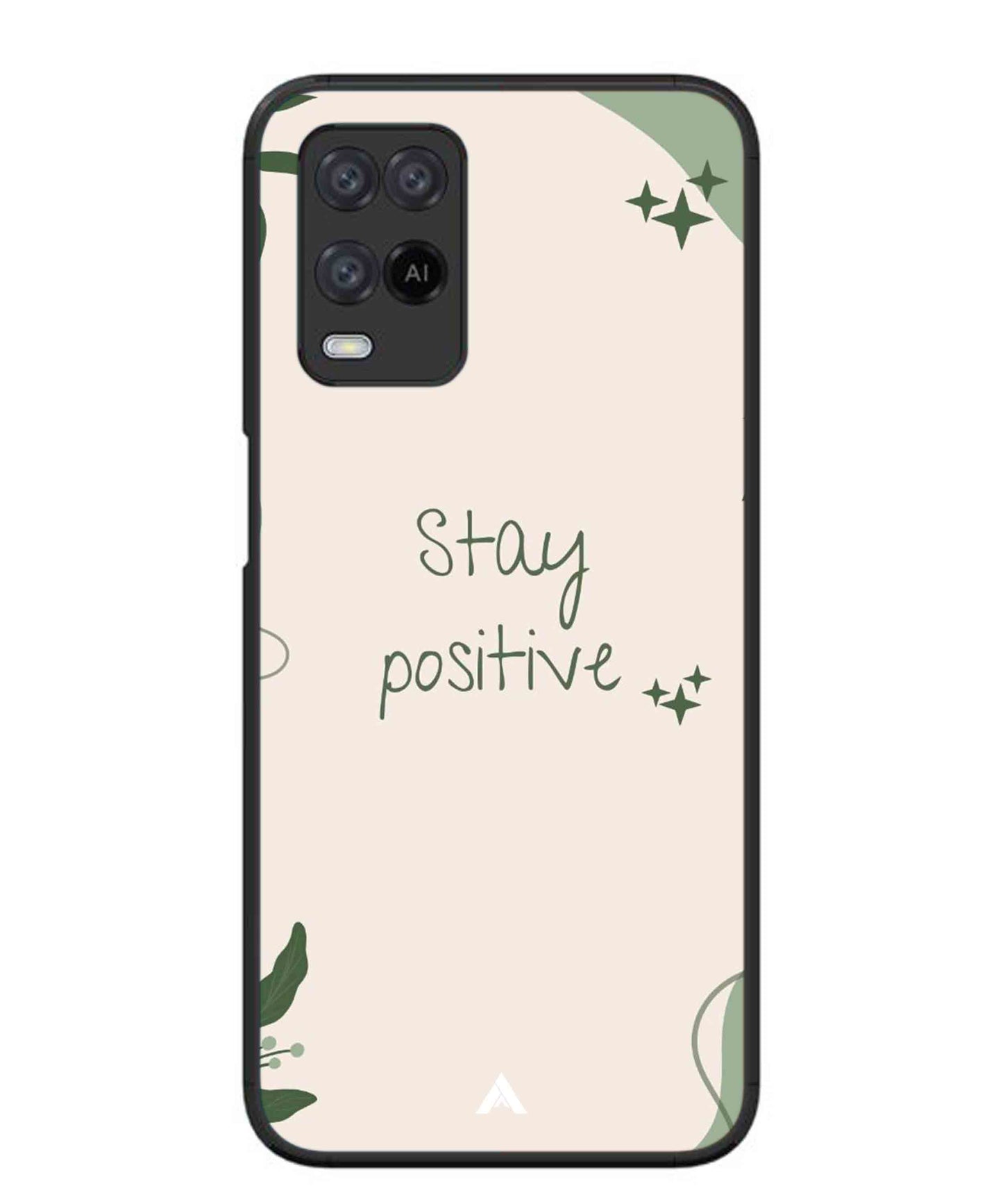 Stay Positive 1 Metal Back Cover Phone Case for Oppo A54