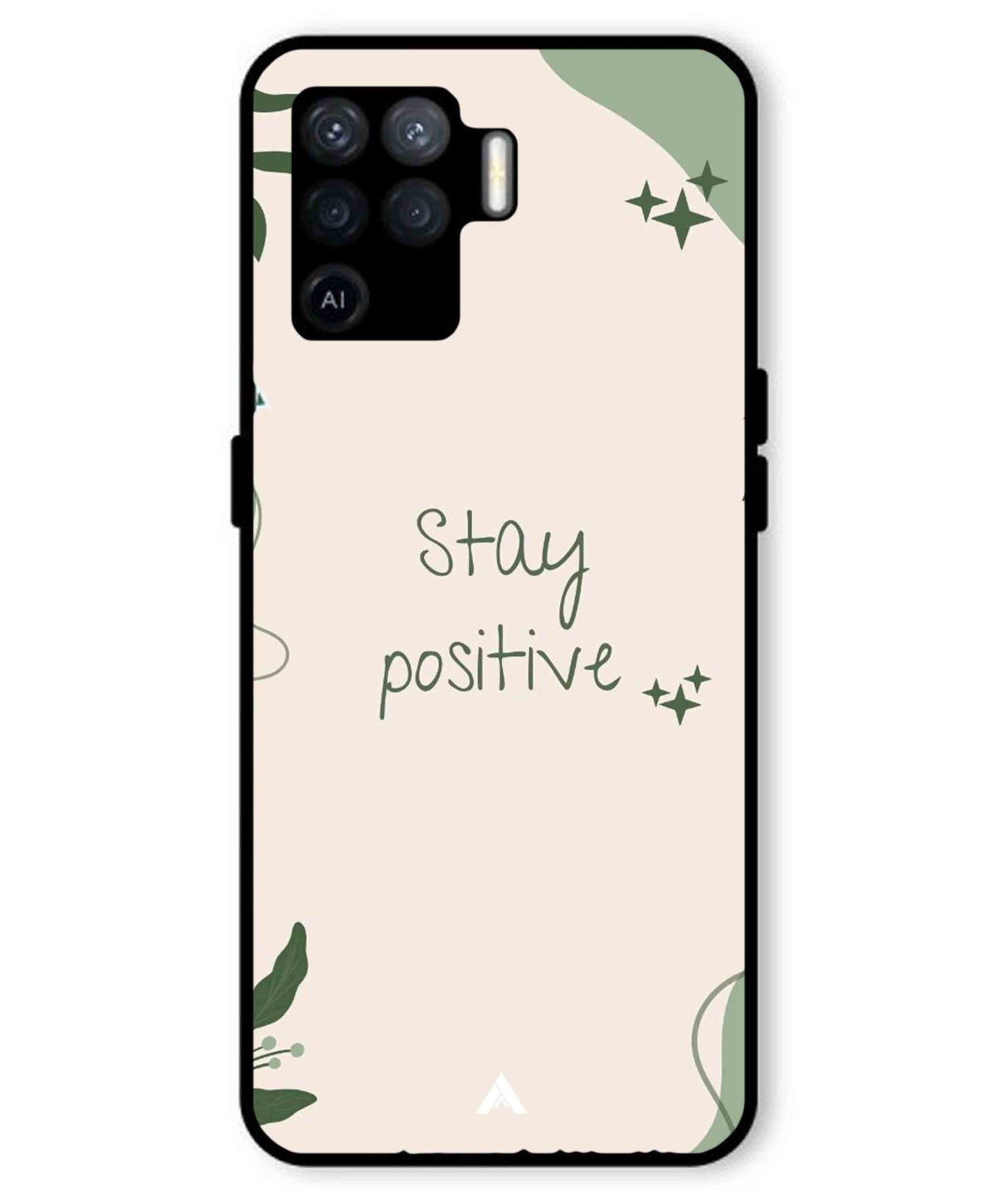 Stay Positive 1 Metal Back Cover Phone Case for Oppo F19 Pro