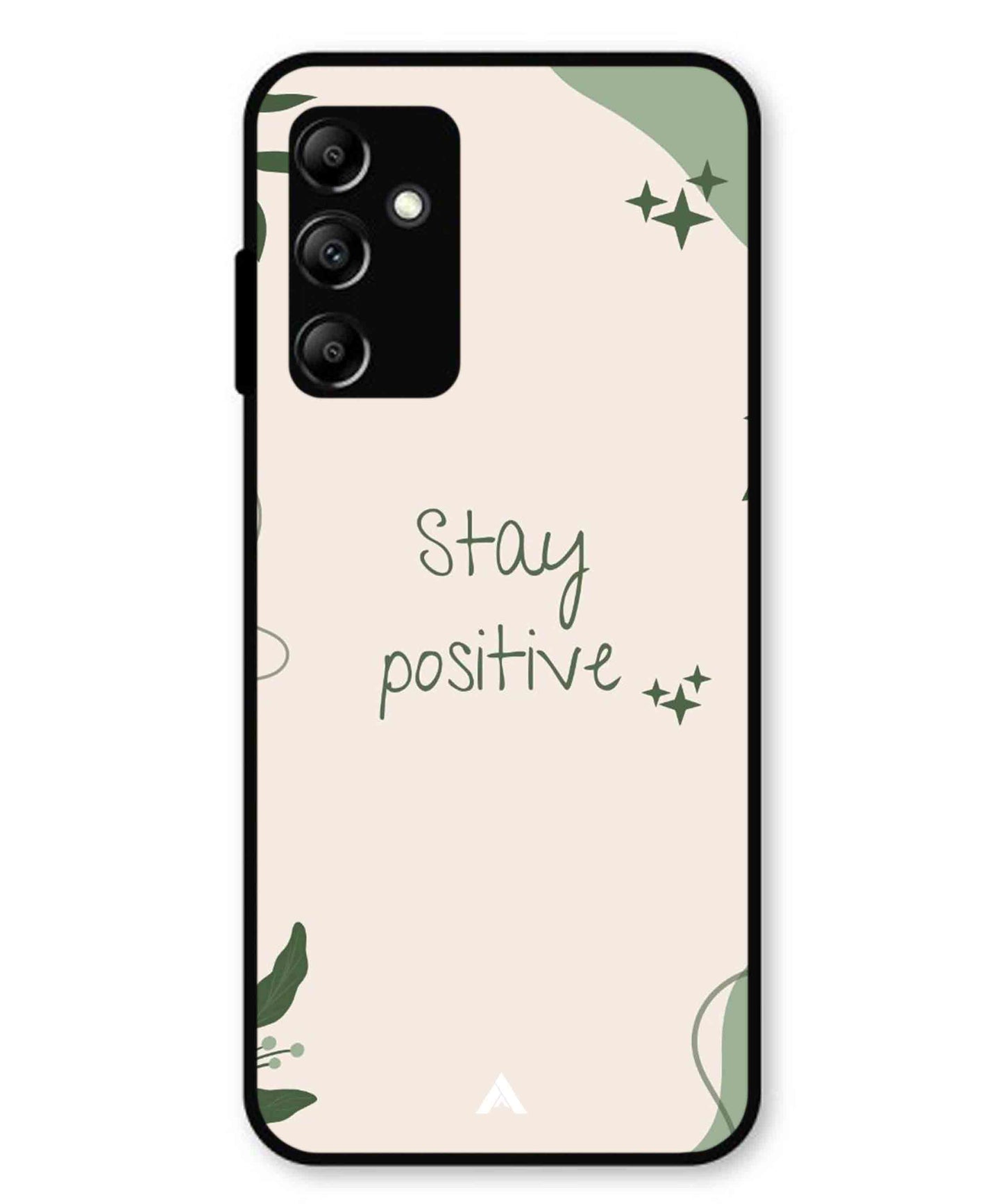 Stay Positive 1 Metal Back Cover Phone Case for Samsung Galaxy A14 5G