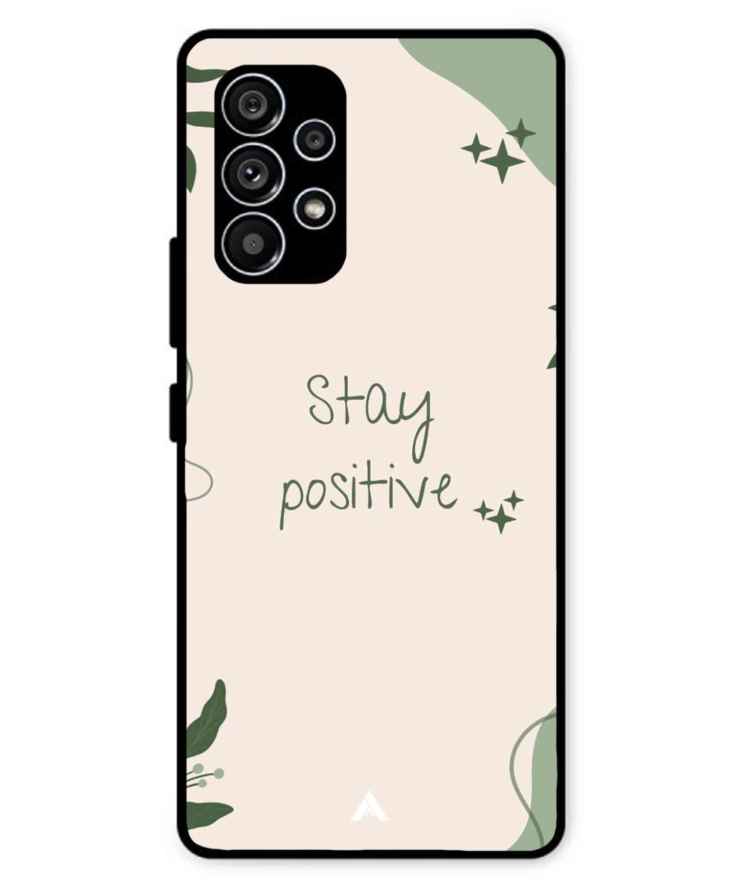 Stay Positive 1 Metal Back Cover Phone Case for Samsung Galaxy A53