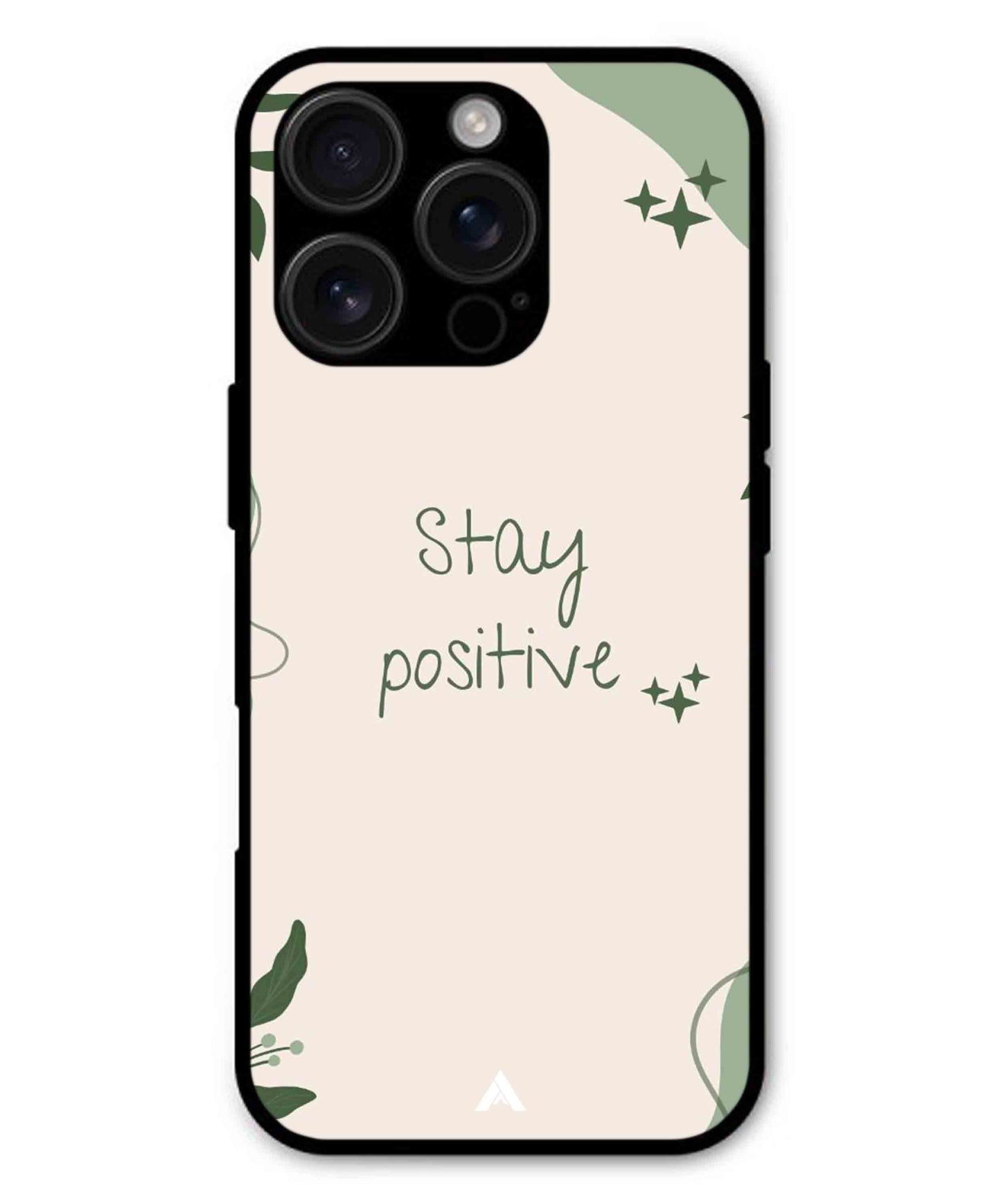 Stay Positive 1 Metal Back Cover Phone Case for iPhone 15 Pro