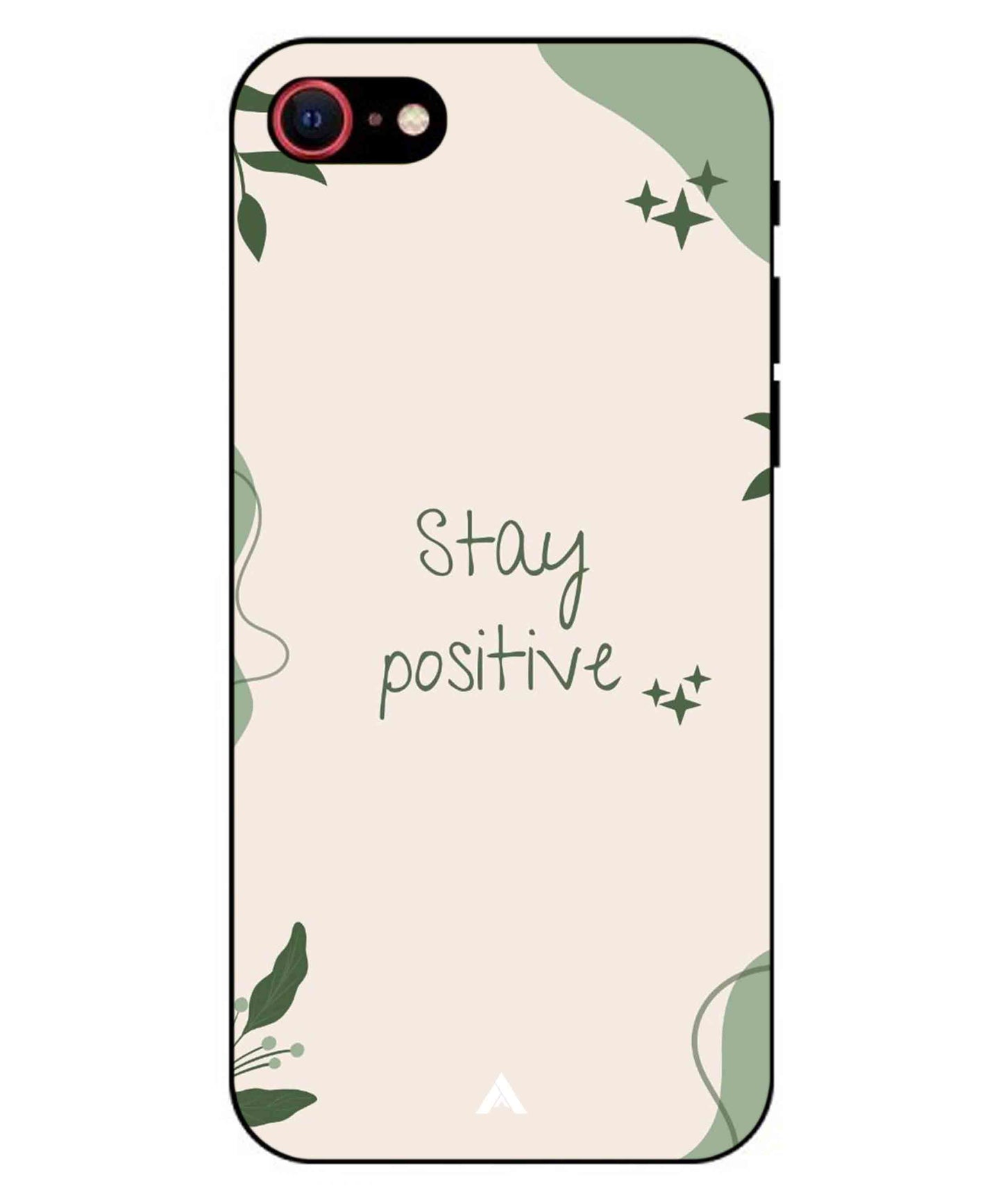 Stay Positive 1 Metal Back Cover Phone Case for iPhone 7