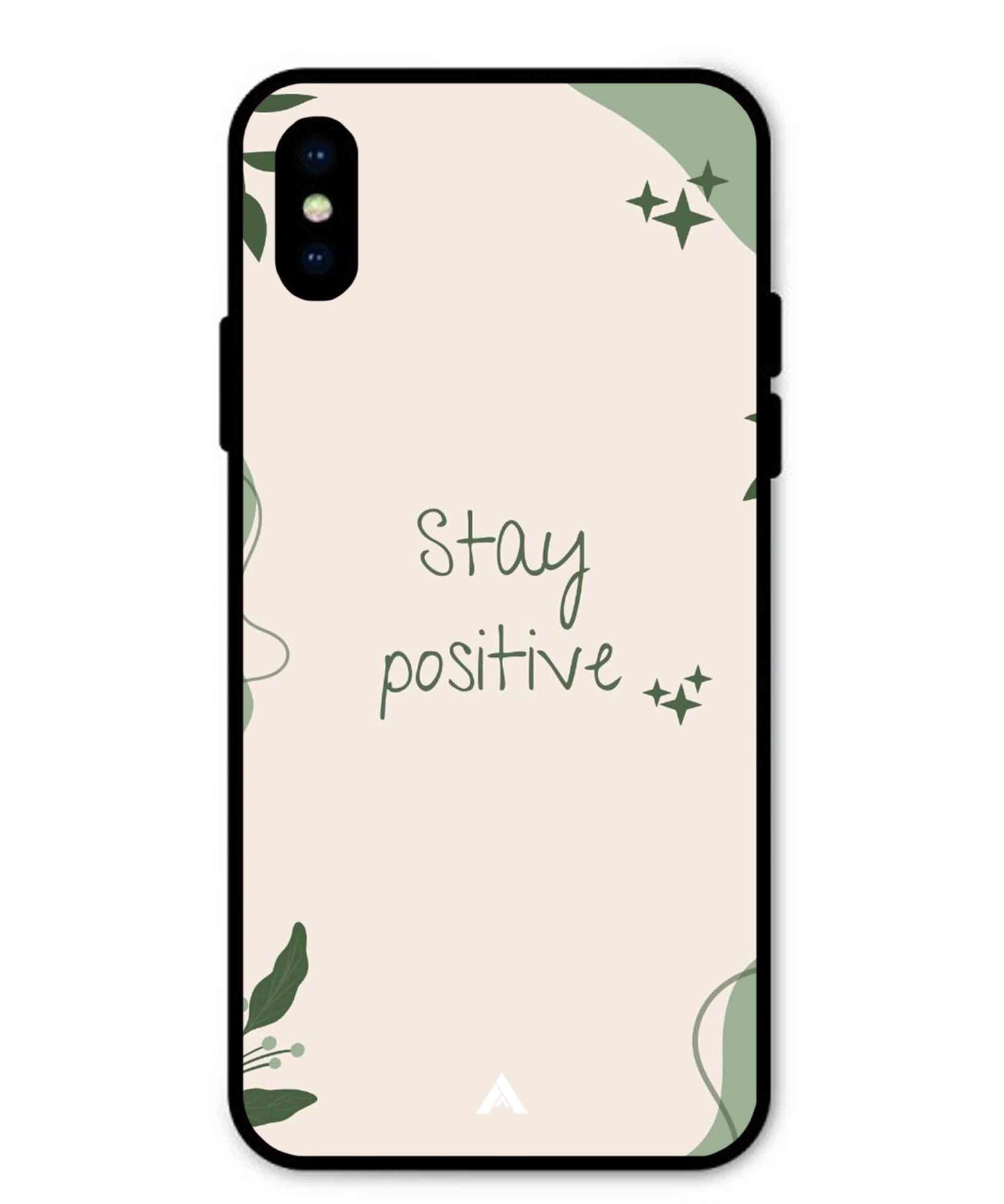Stay Positive 1 Metal Back Cover Phone Case for iPhone X