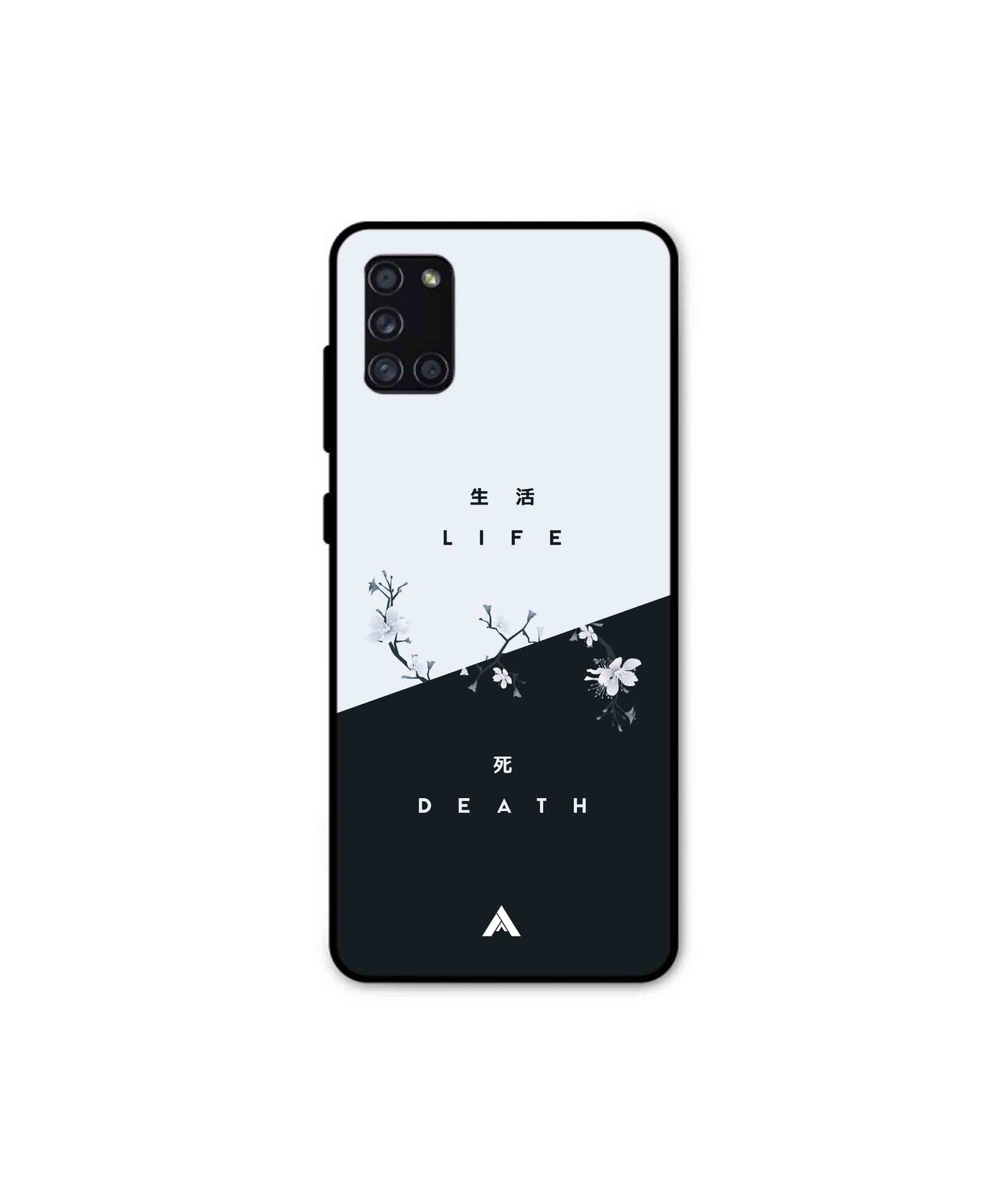 Life Death Metal Back Cover Phone Case for Samsung Galaxy A31