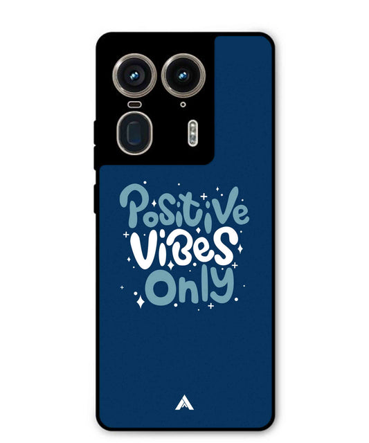 Positive Vibes Only Metal Back Cover Phone Case for Moto Edge 50 Ultra