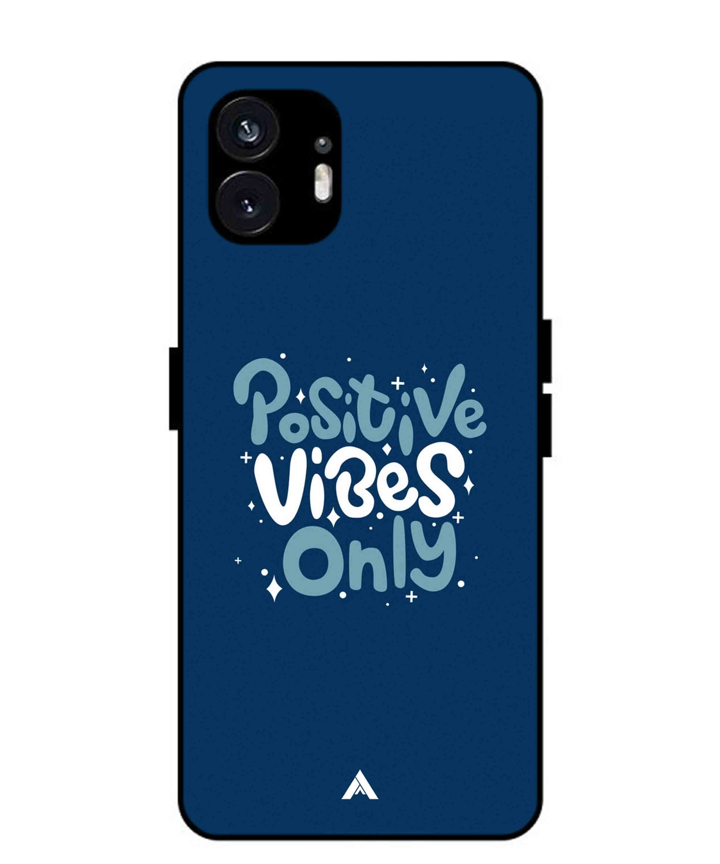 Positive Vibes Only Metal Back Cover Phone Case for Nothing Phone 2a