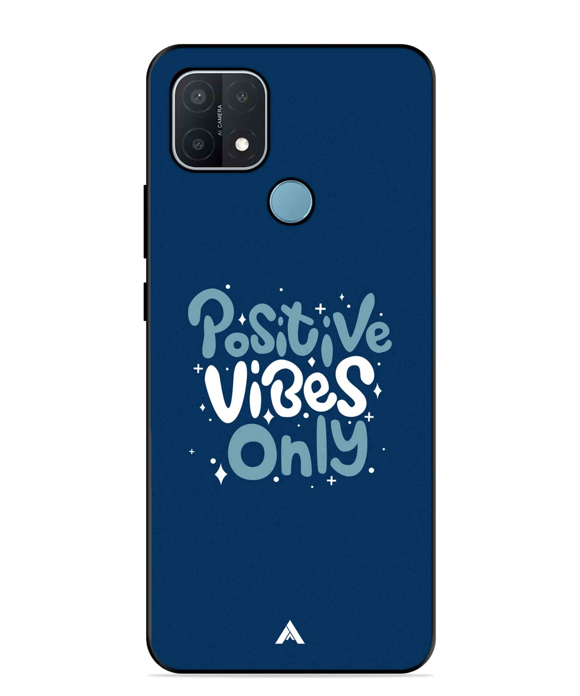 Positive Vibes Only Metal Back Cover Phone Case for OPPO A15