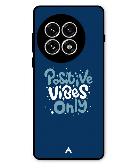 Positive Vibes Only Metal Back Cover Phone Case for Oneplus 13R