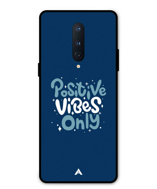 Positive Vibes Only Metal Back Cover Phone Case for Oneplus 8