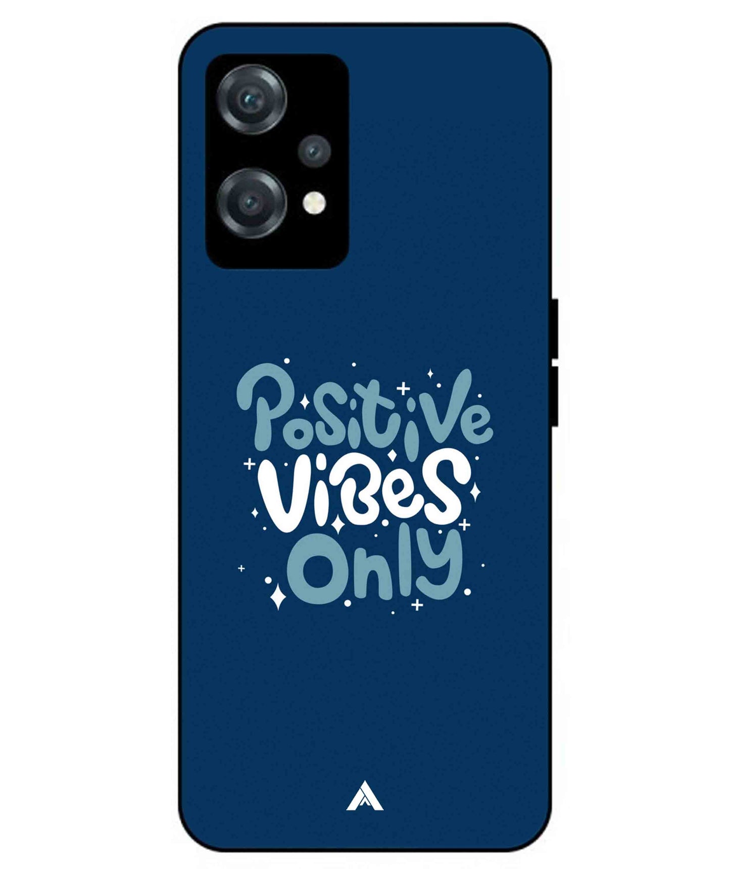 Positive Vibes Only Metal Back Cover Phone Case for Oneplus Nord CE 2 Lite
