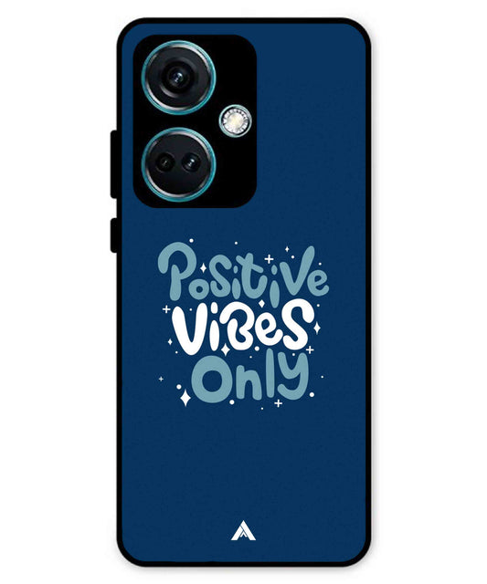 Positive Vibes Only Metal Back Cover Phone Case for Oneplus Nord CE 3