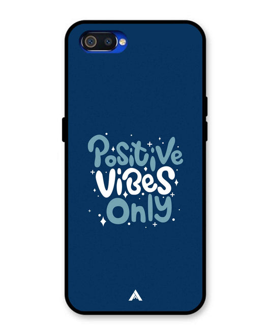 Positive Vibes Only Metal Back Cover Phone Case for Oppo A1K