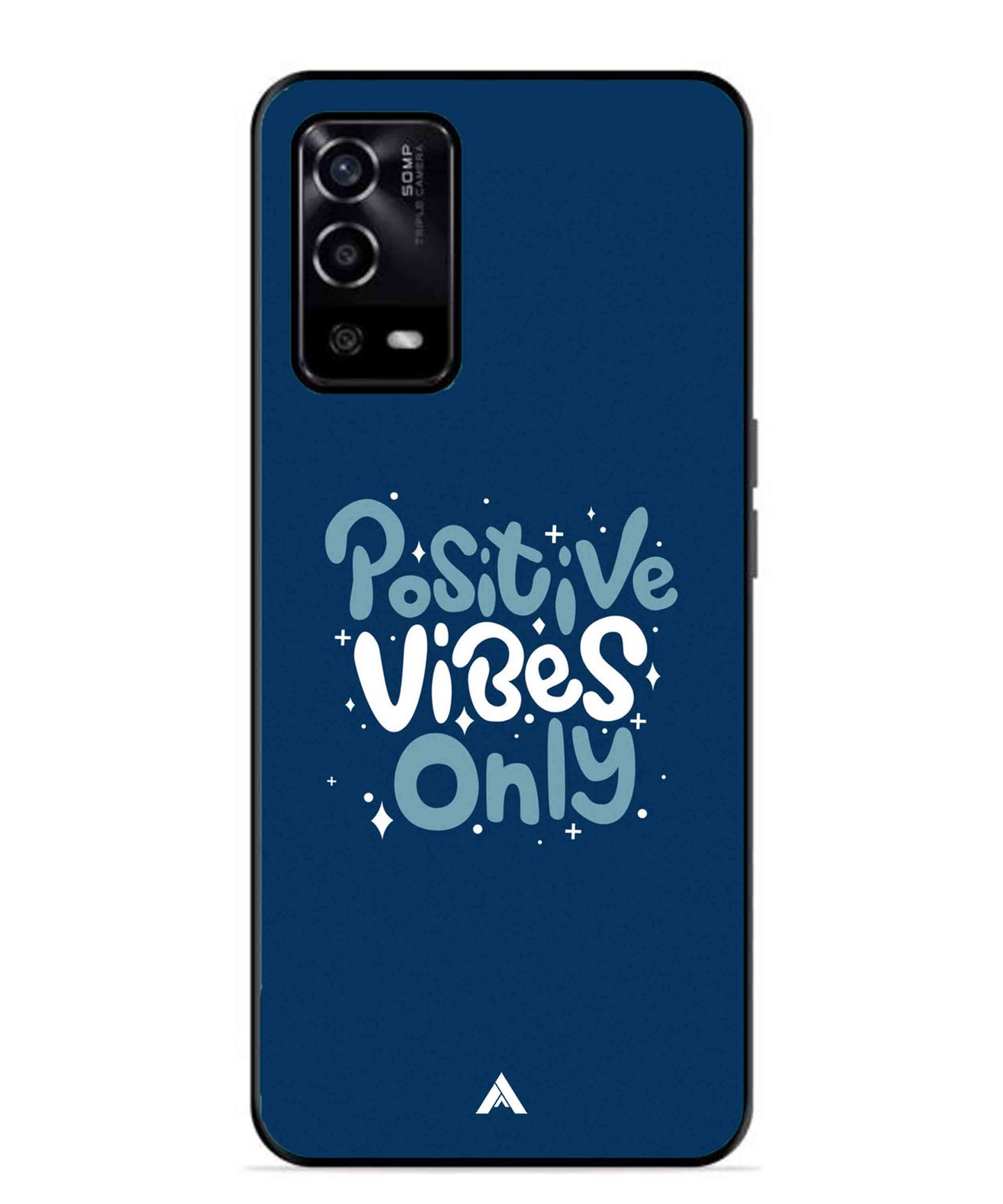 Positive Vibes Only Metal Back Cover Phone Case for Oppo A53s