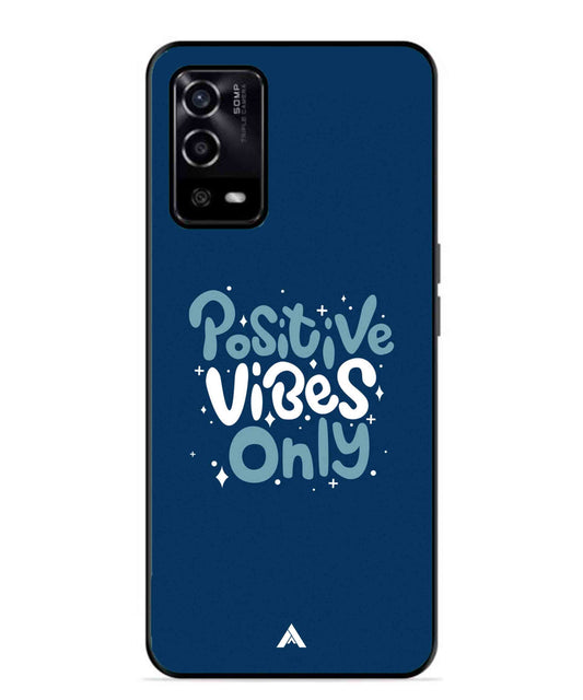 Positive Vibes Only Metal Back Cover Phone Case for Oppo A53s