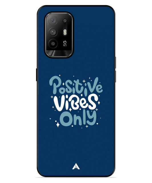 Positive Vibes Only Metal Back Cover Phone Case for Oppo F19 Pro Plus