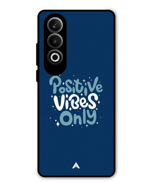 Positive Vibes Only Metal Back Cover Phone Case for Oppo K12