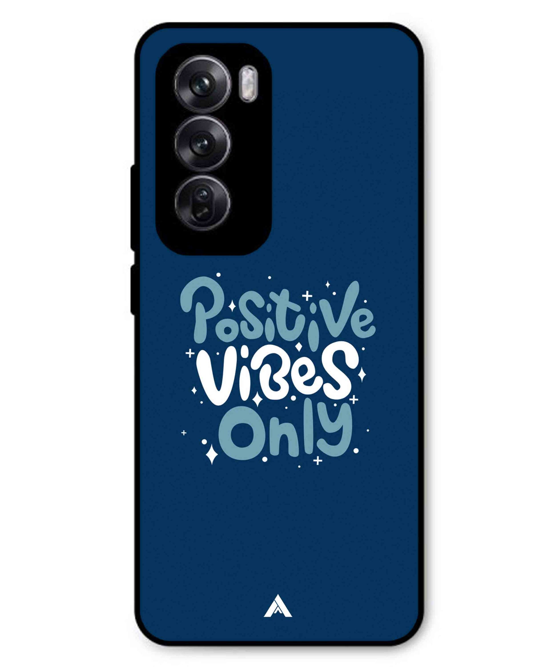 Positive Vibes Only Metal Back Cover Phone Case for Oppo Reno 12