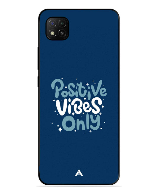 Positive Vibes Only Metal Back Cover Phone Case for Poco C31