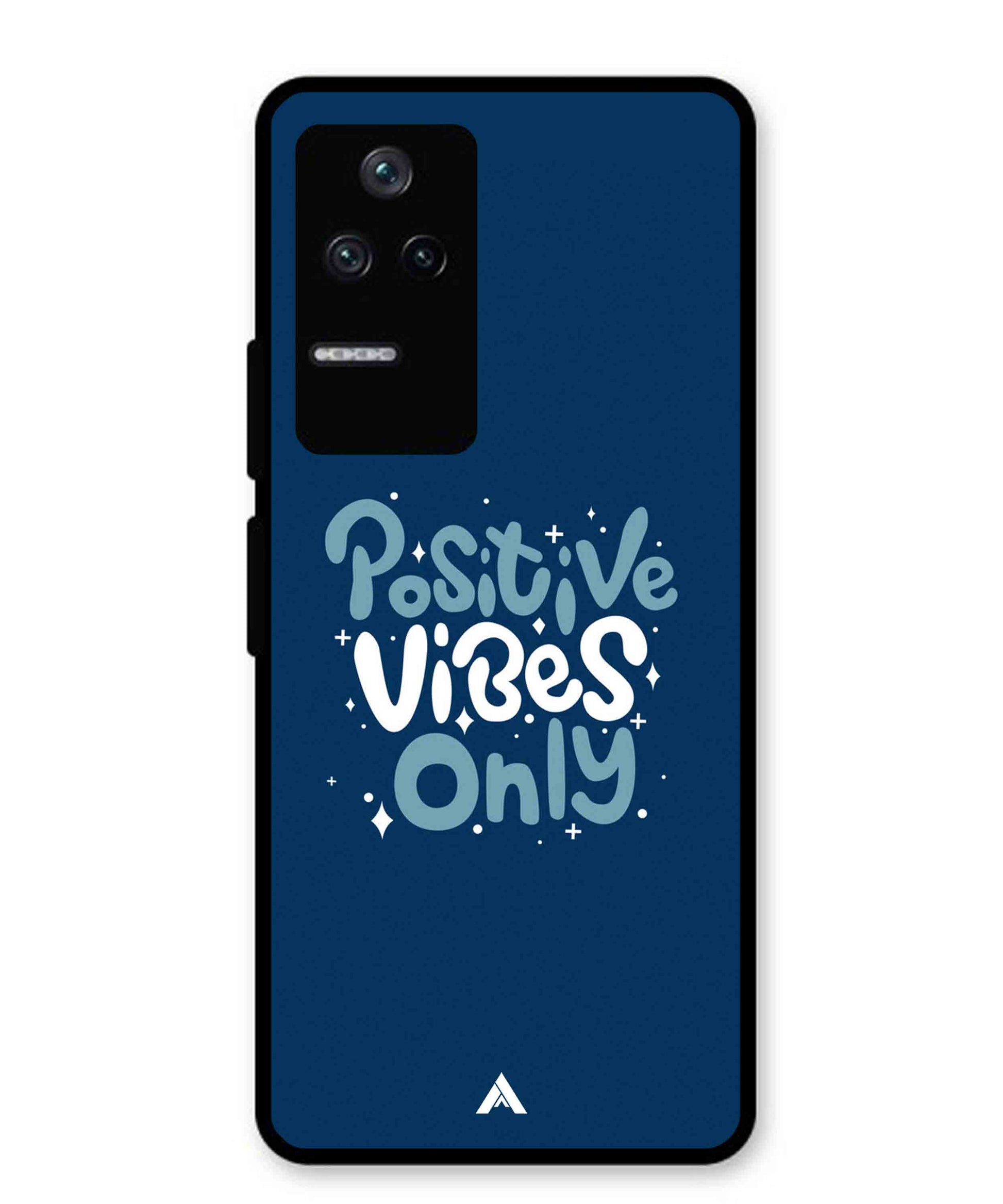 Positive Vibes Only Metal Back Cover Phone Case for Poco F4