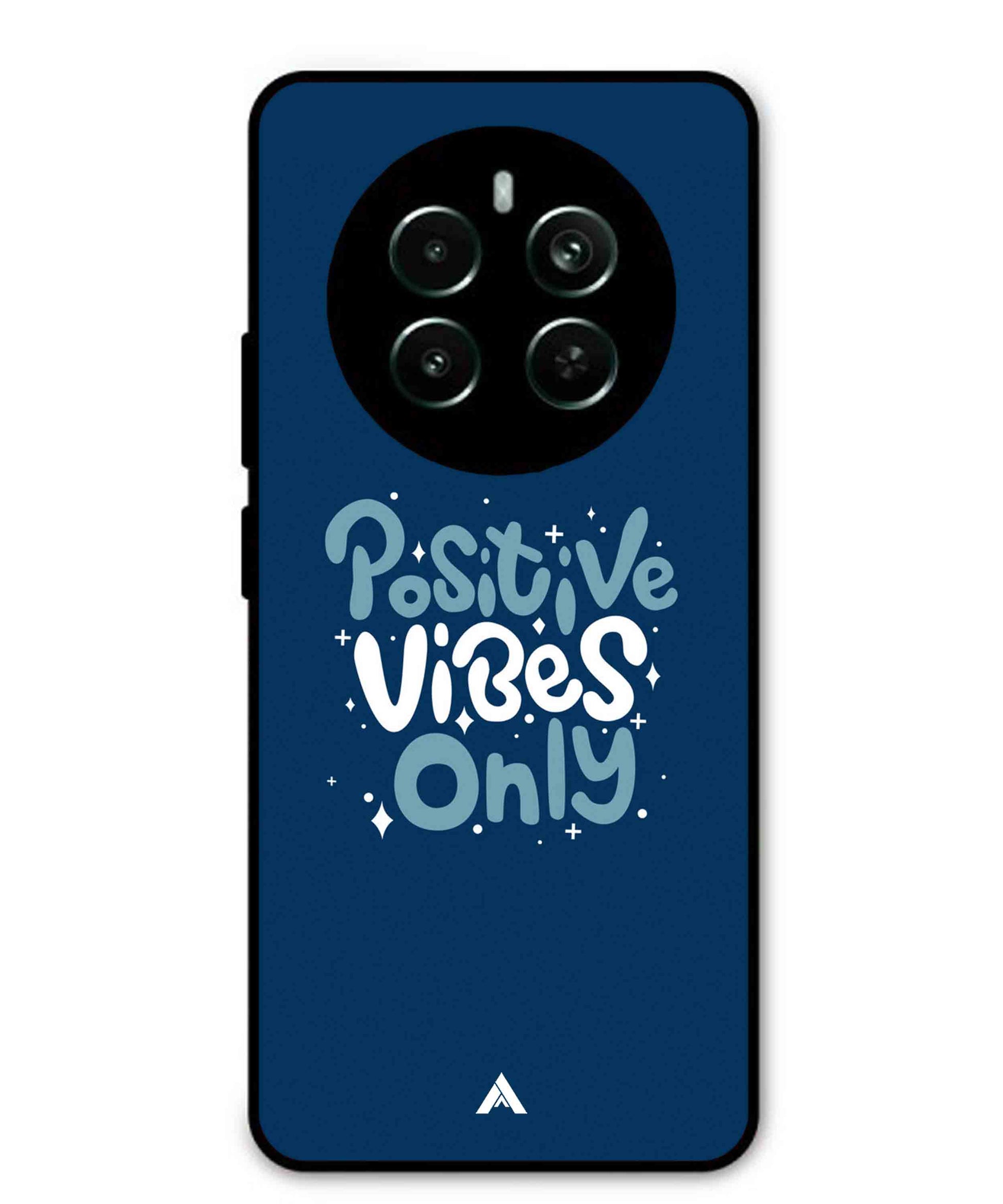 Positive Vibes Only Metal Back Cover Phone Case for Realme 12 Pro Plus