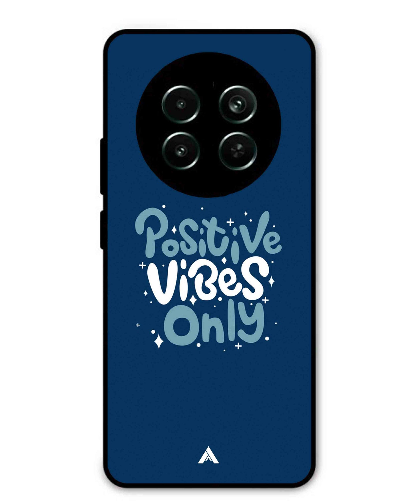 Positive Vibes Only Metal Back Cover Phone Case for Realme 12x