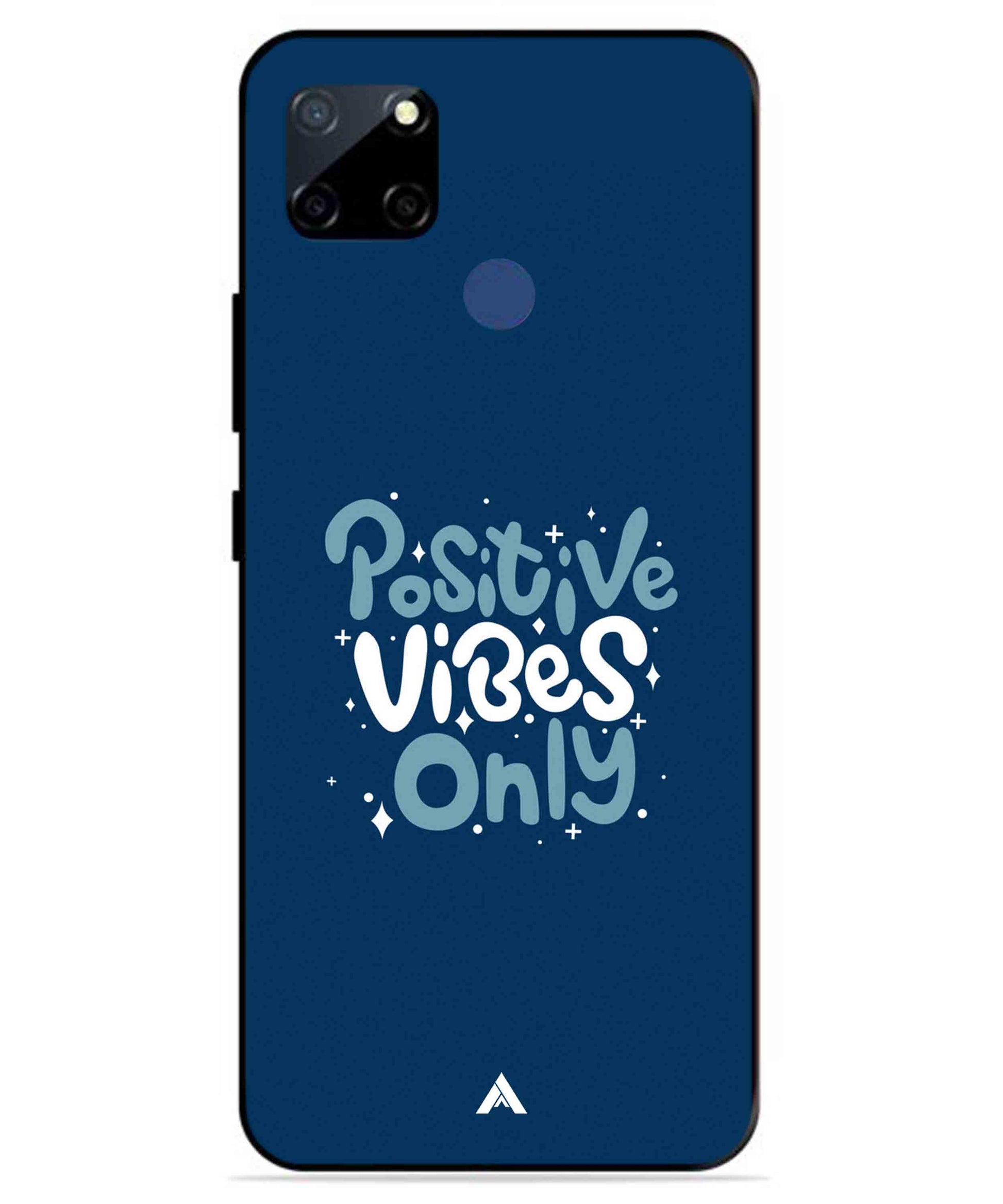 Positive Vibes Only Metal Back Cover Phone Case for Realme C12