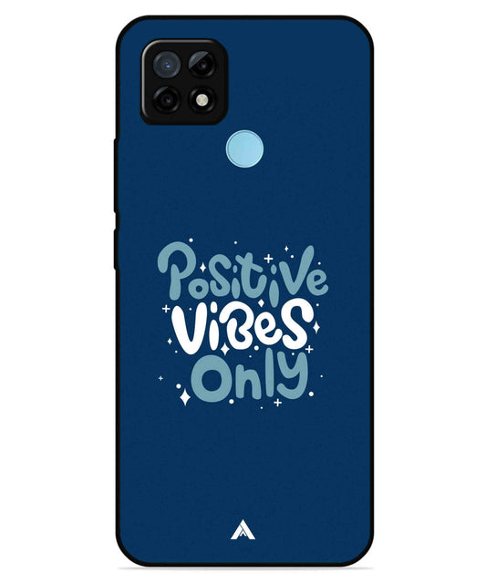Positive Vibes Only Metal Back Cover Phone Case for Realme C21Y