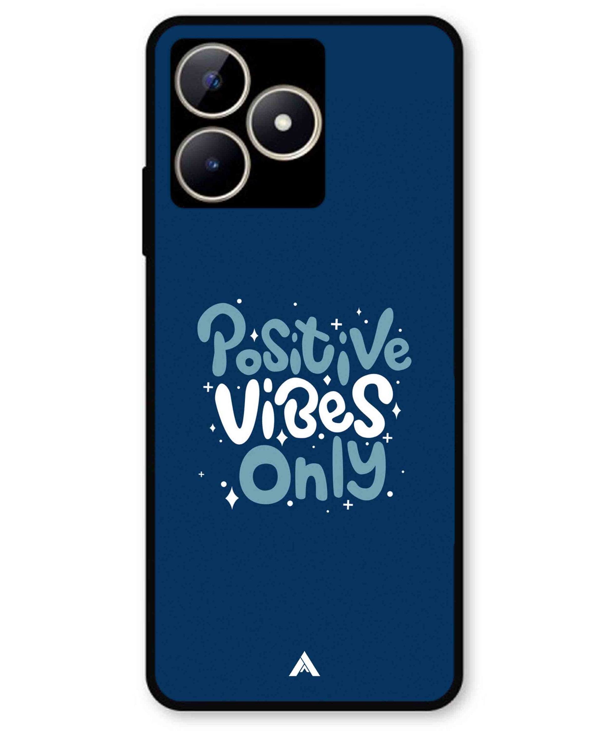 Positive Vibes Only Metal Back Cover Phone Case for Realme C51