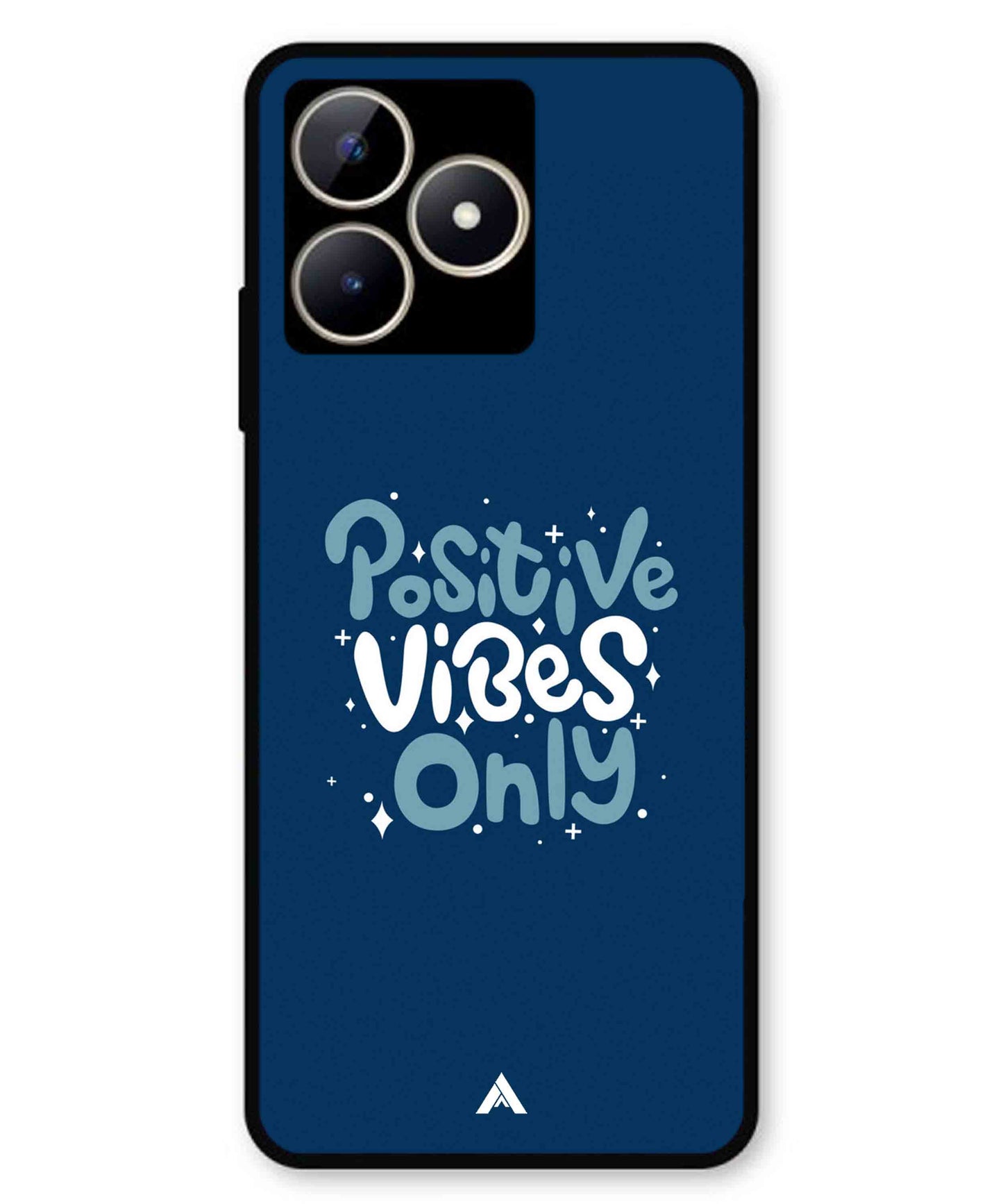 Positive Vibes Only Metal Back Cover Phone Case for Realme C53
