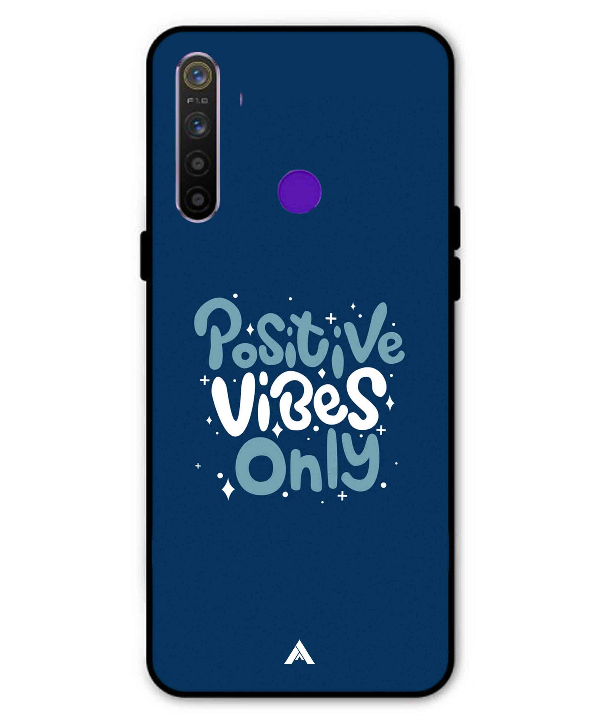 Positive Vibes Only Metal Back Cover Phone Case for Realme Narzo 10