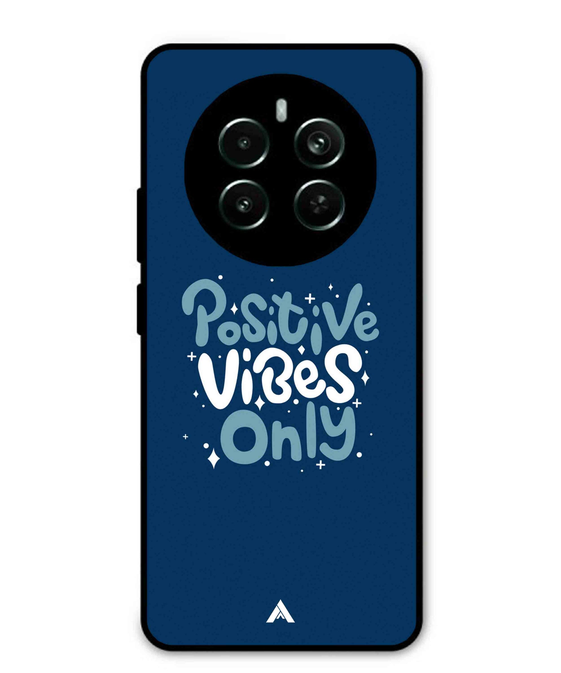 Positive Vibes Only Metal Back Cover Phone Case for Realme Narzo 70