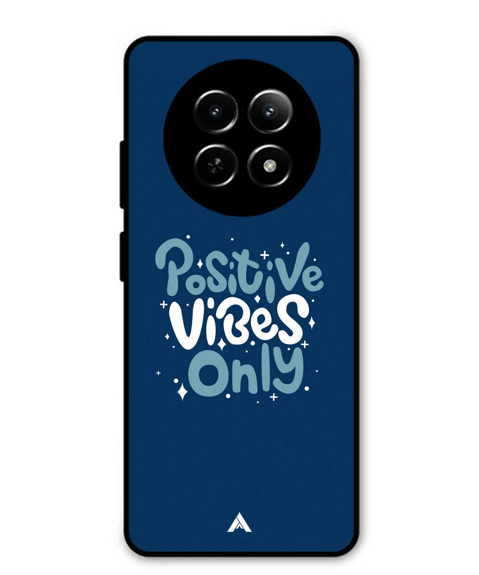 Positive Vibes Only Metal Back Cover Phone Case for Realme Narzo N65