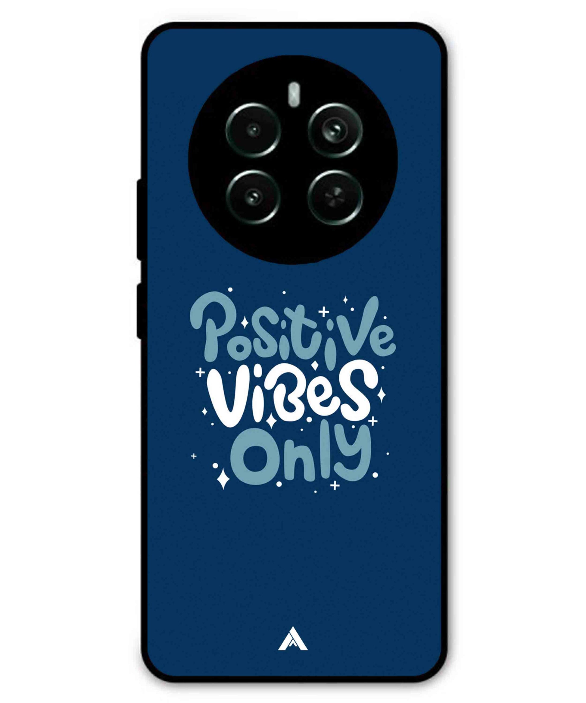 Positive Vibes Only Metal Back Cover Phone Case for Realme P1