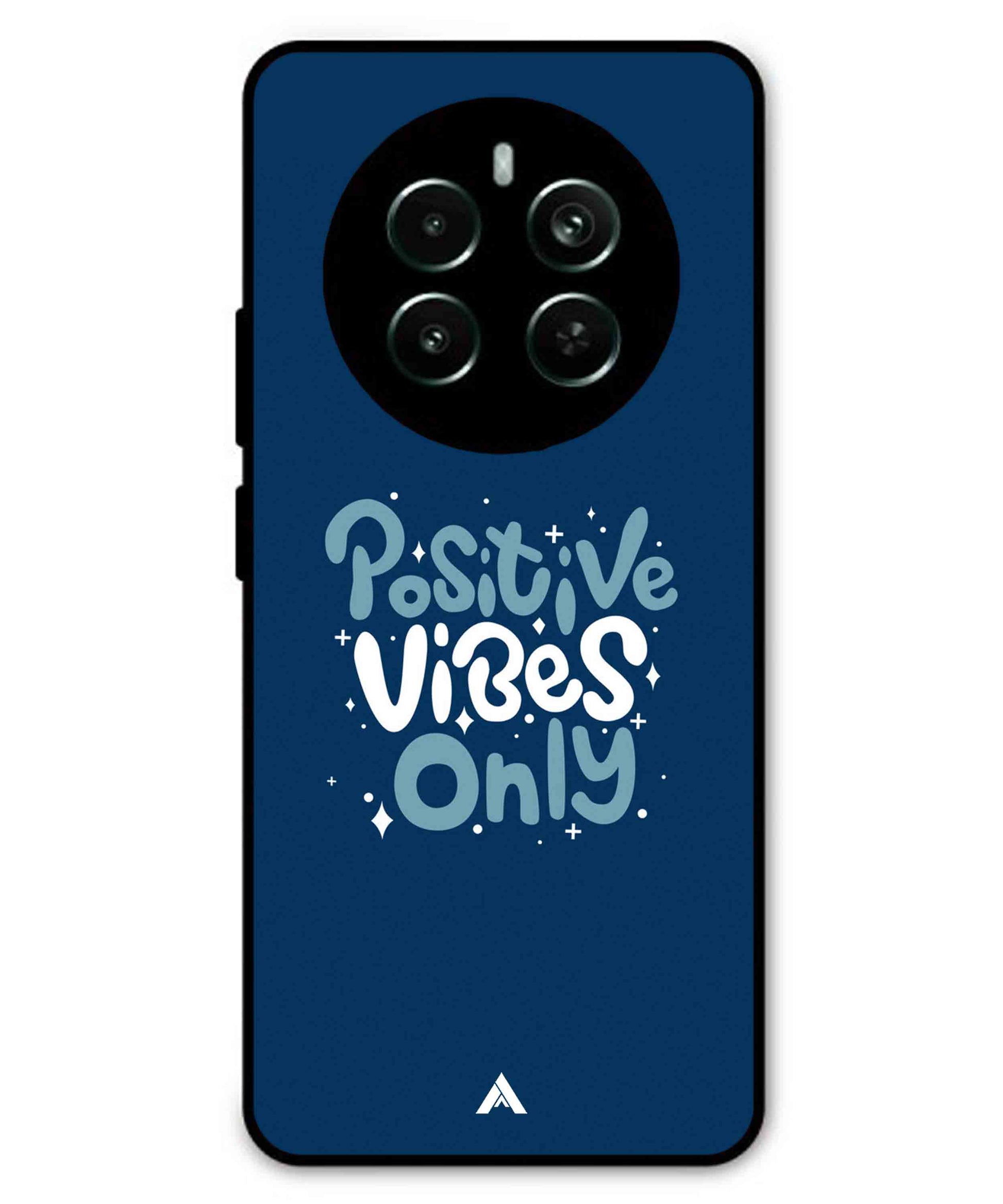 Positive Vibes Only Metal Back Cover Phone Case for Realme P1 Pro