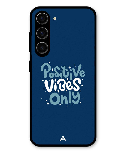 Positive Vibes Only Metal Back Cover Phone Case for Samsung Galaxy A36