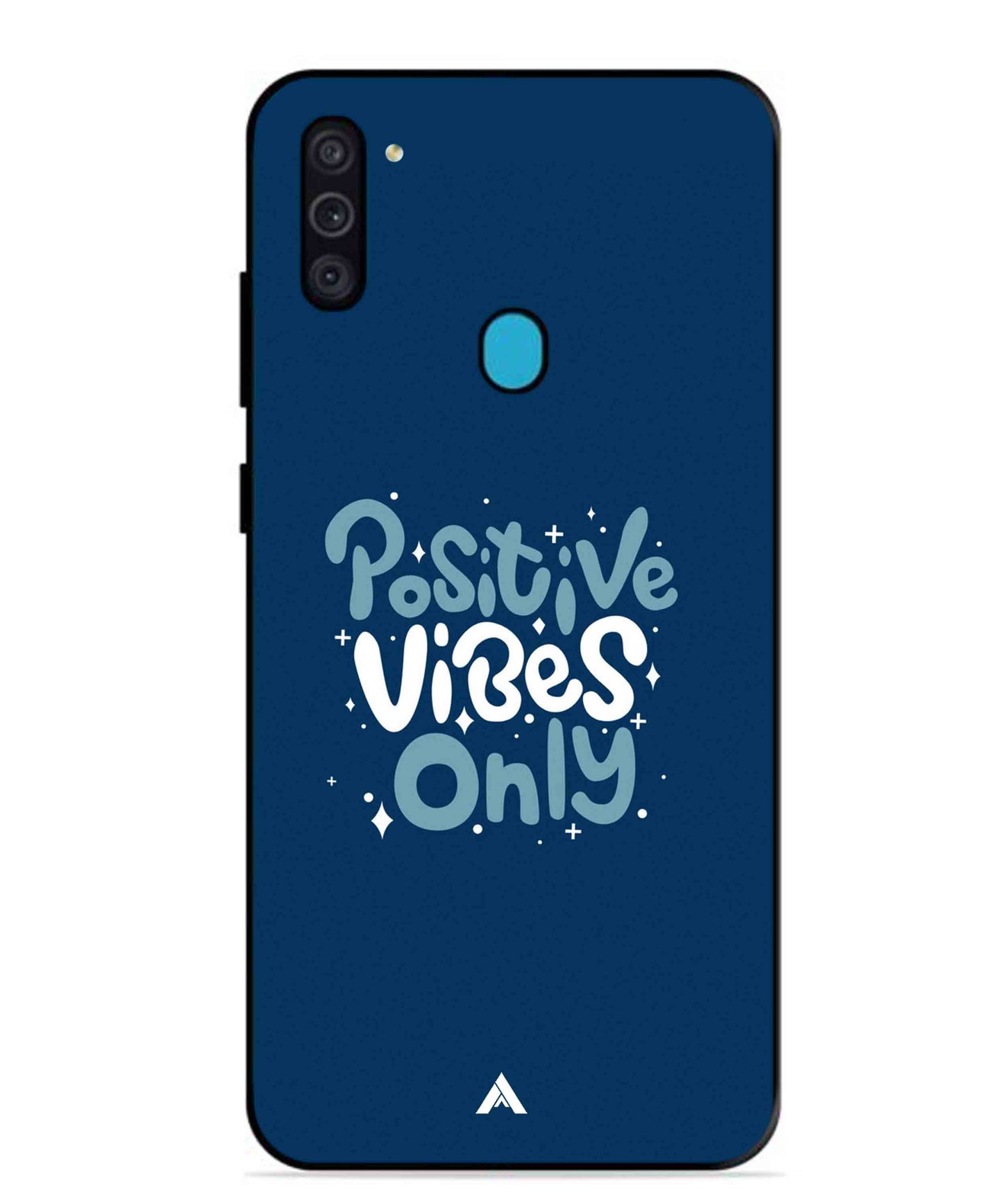 Positive Vibes Only Metal Back Cover Phone Case for Samsung Galaxy M11