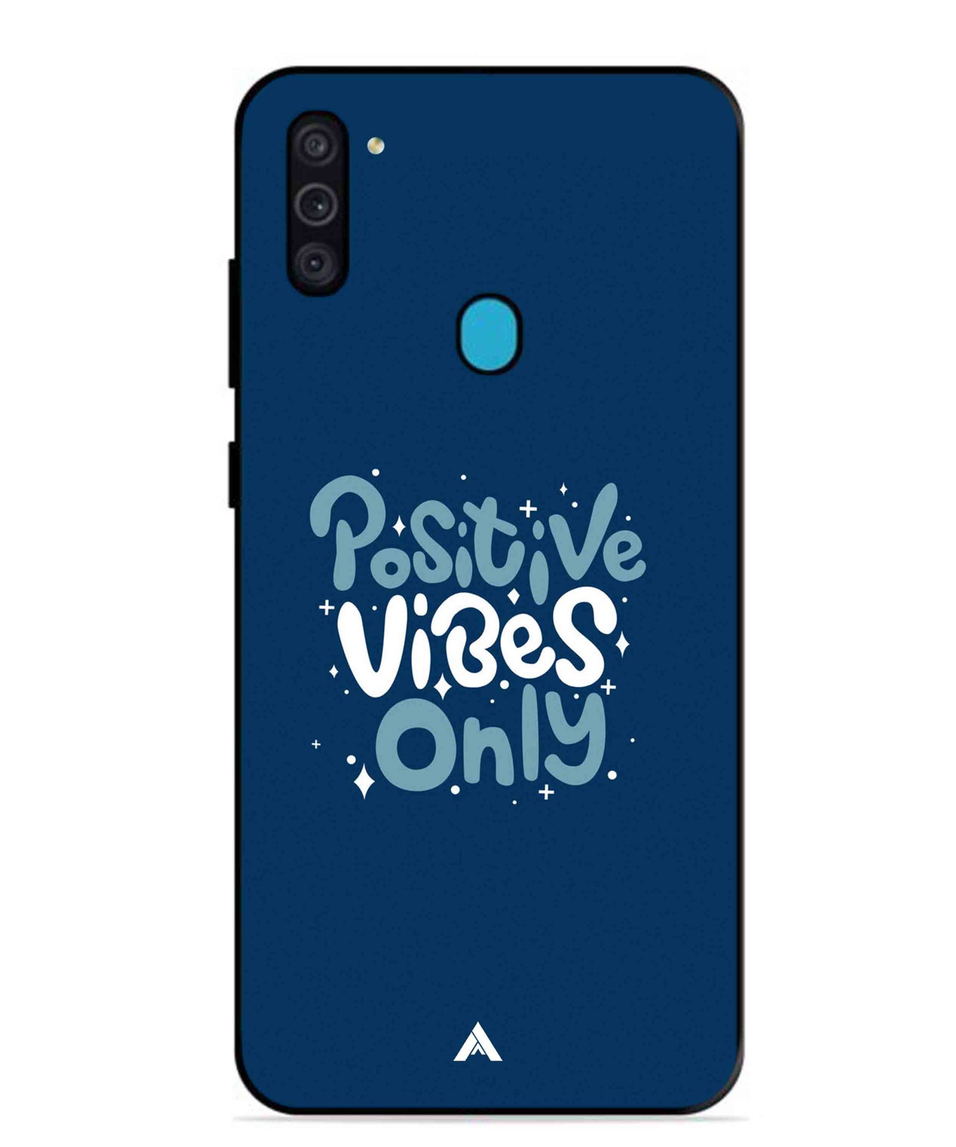 Positive Vibes Only Metal Back Cover Phone Case for Samsung Galaxy M11