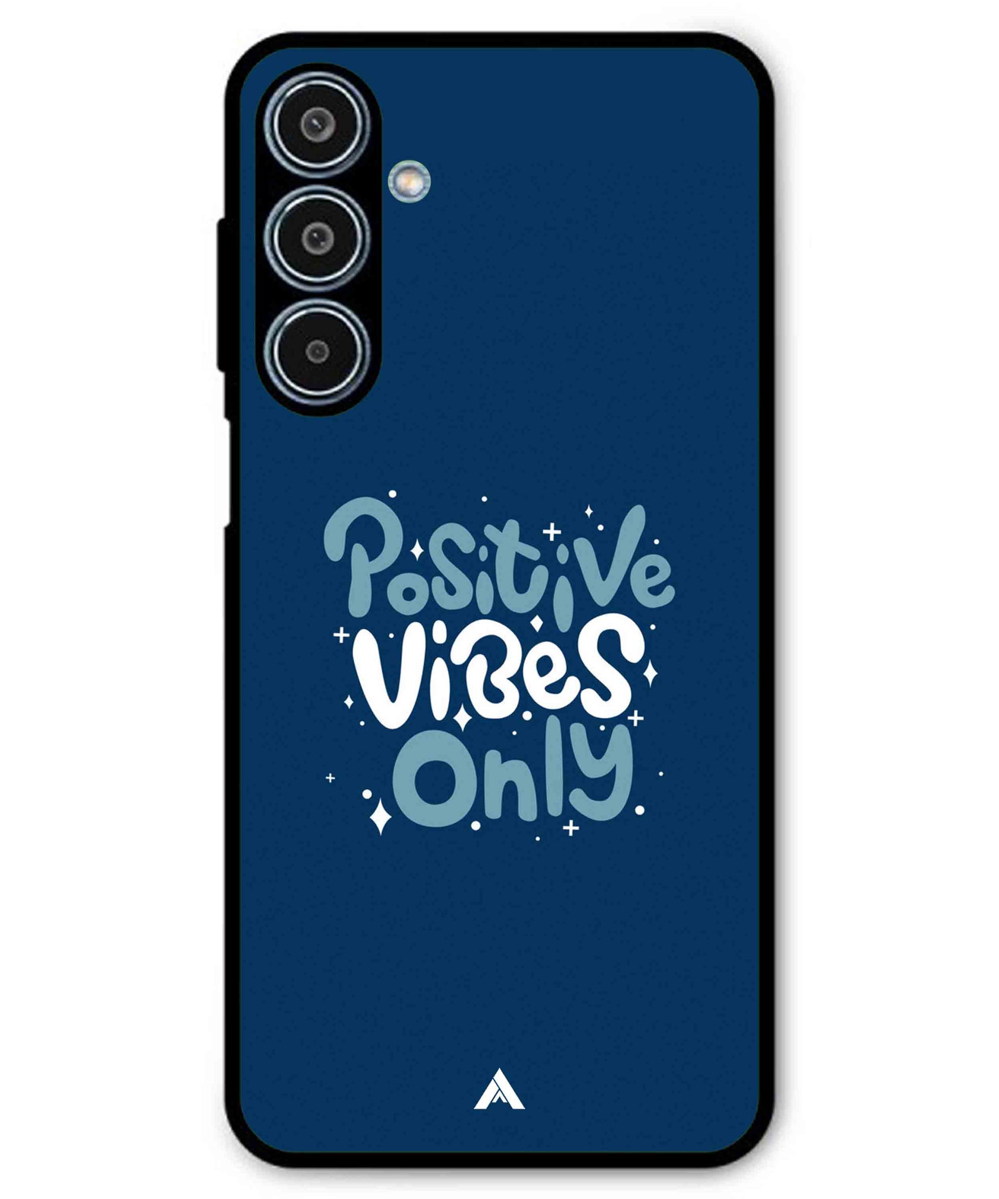Positive Vibes Only Metal Back Cover Phone Case for Samsung Galaxy M35